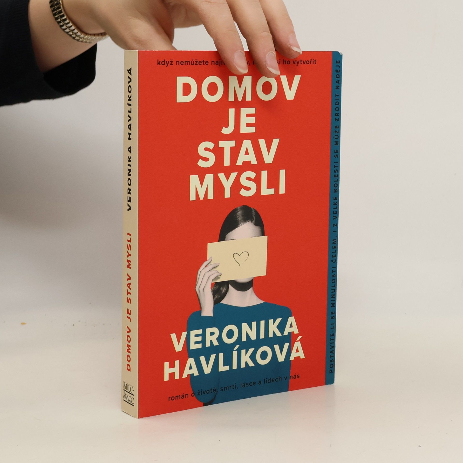 Veronika Havlíková Domov je stav mysli