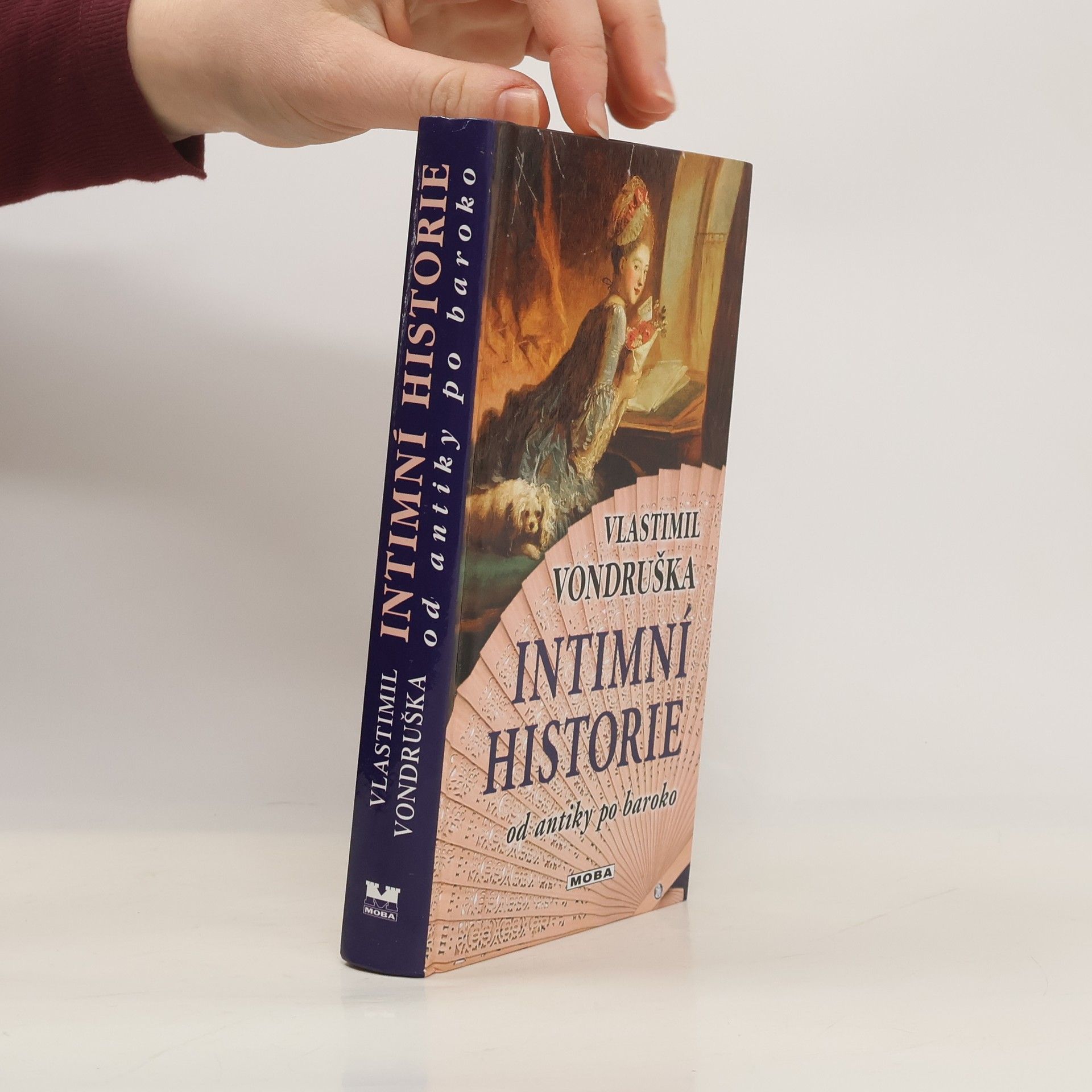 Vlastimil Vondruška Intimní historie od antiky po baroko
