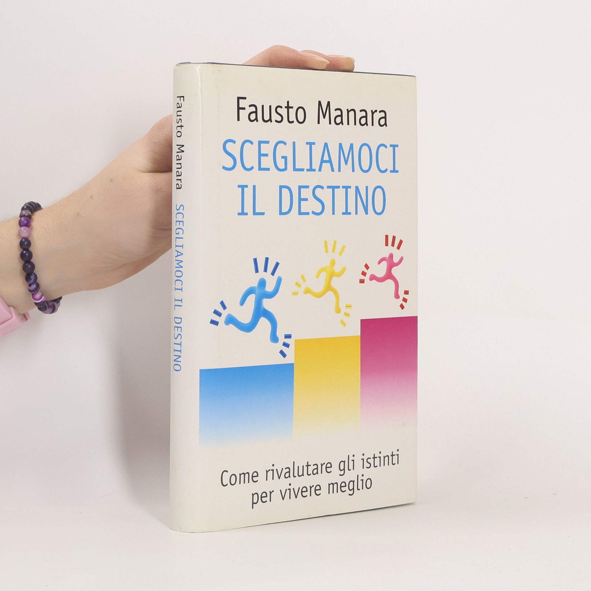 Fausto Manara Scegliamoci il destino