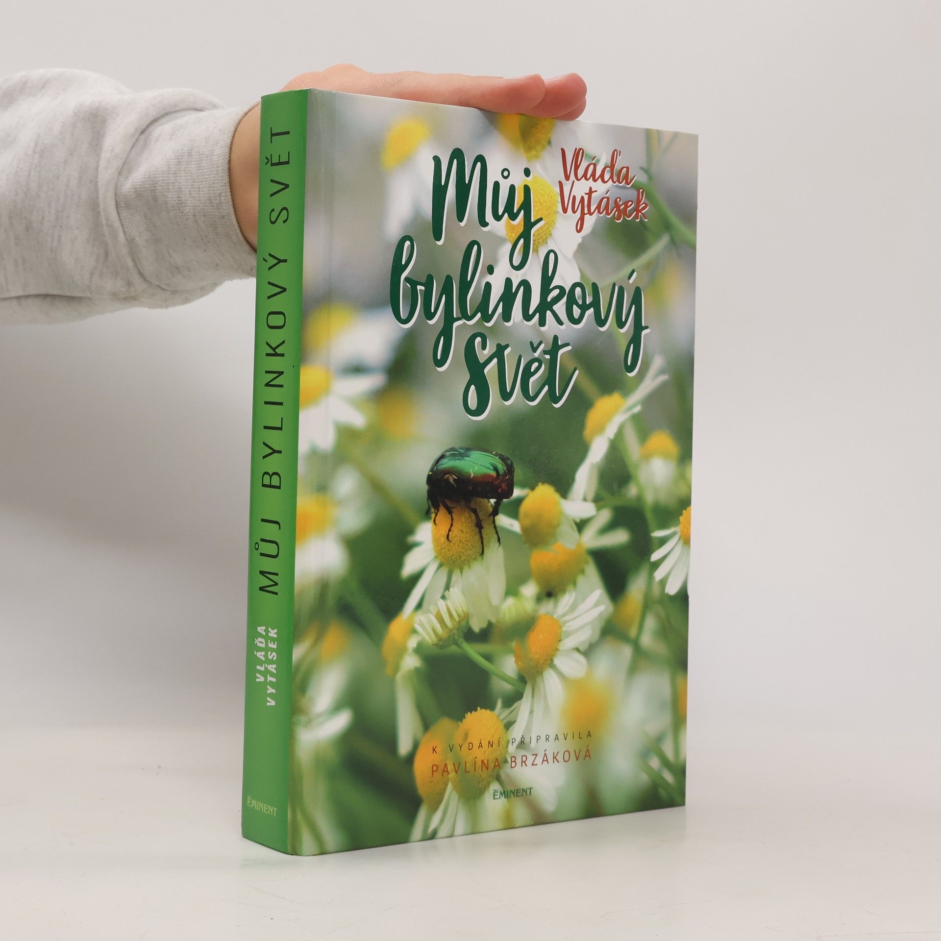 Vláďa Vytásek Můj bylinkový svět