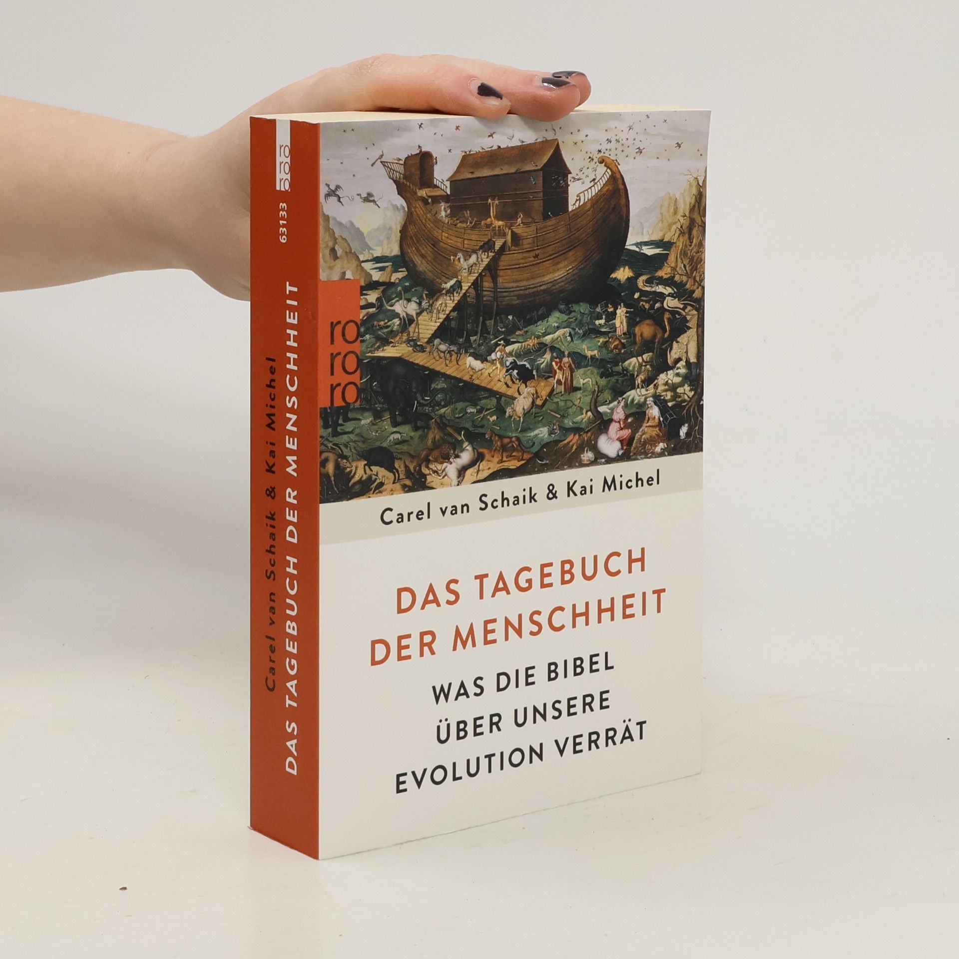 Carel van Schaik Das Tagebuch der Menschheit