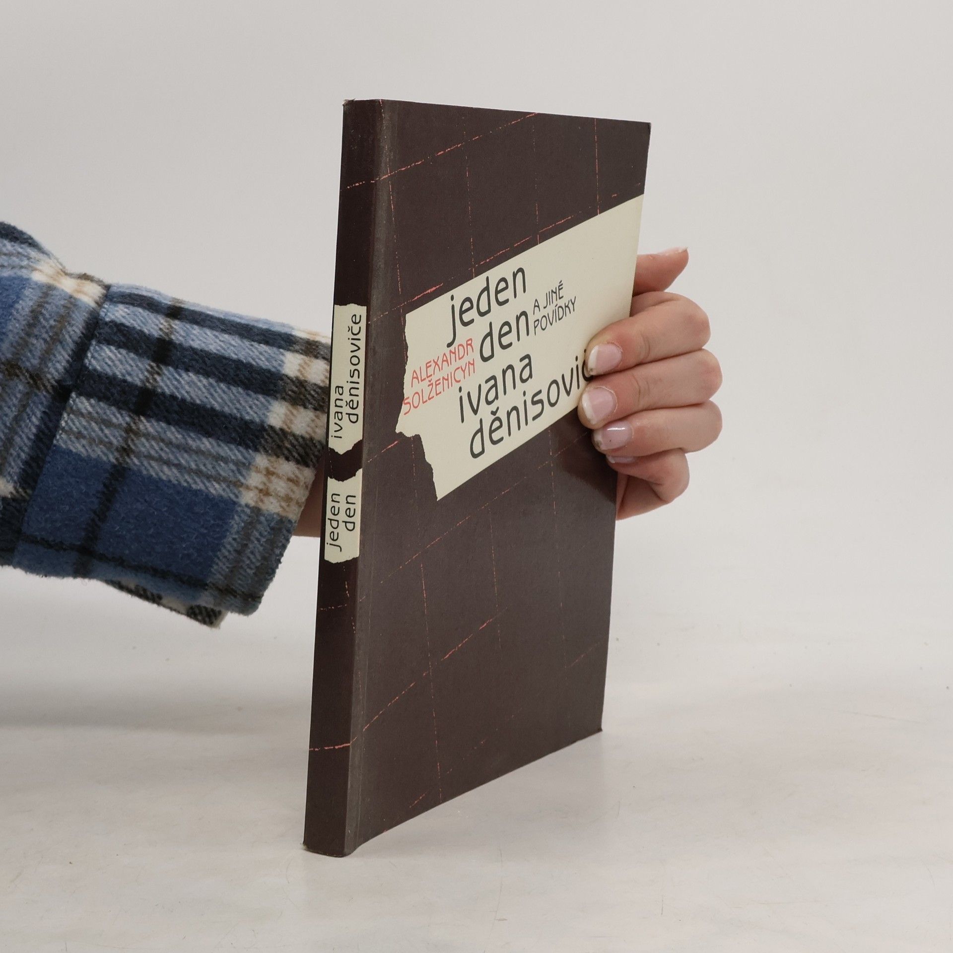 Aleksandr Solzhenitsyn Jeden den Ivana Děnisoviče a jiné povídky