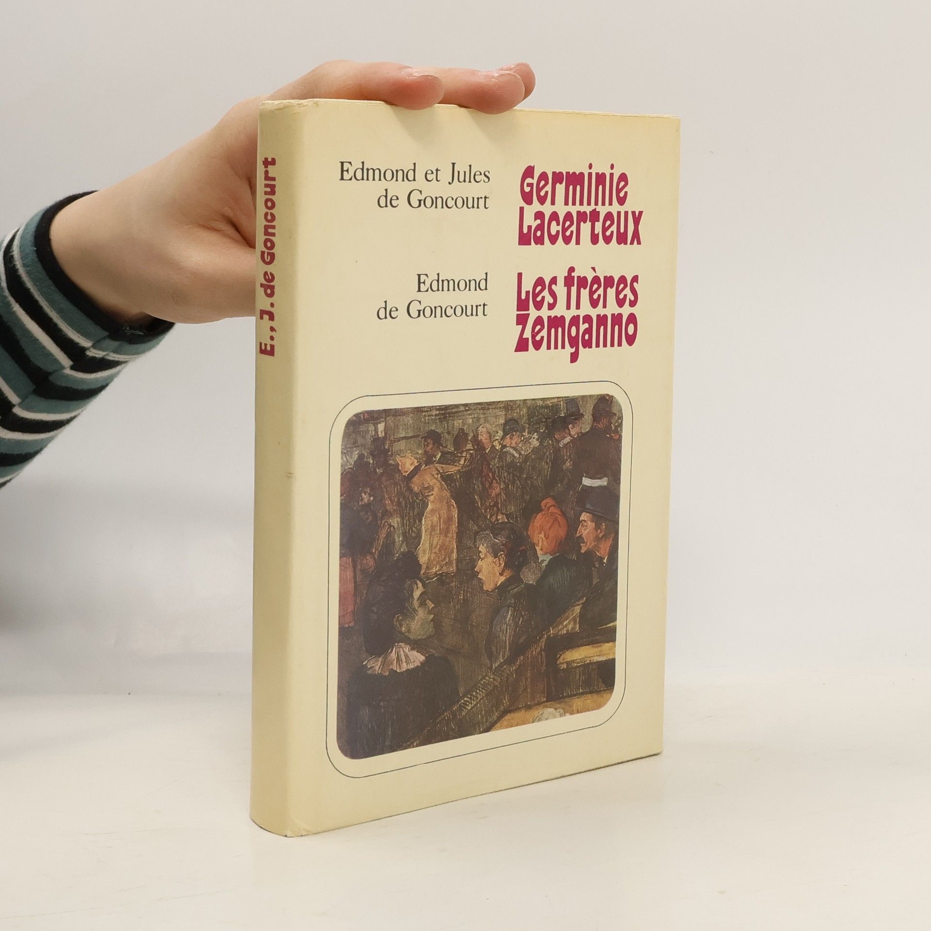 Germinie Lacerteux. Les frères Zemganno