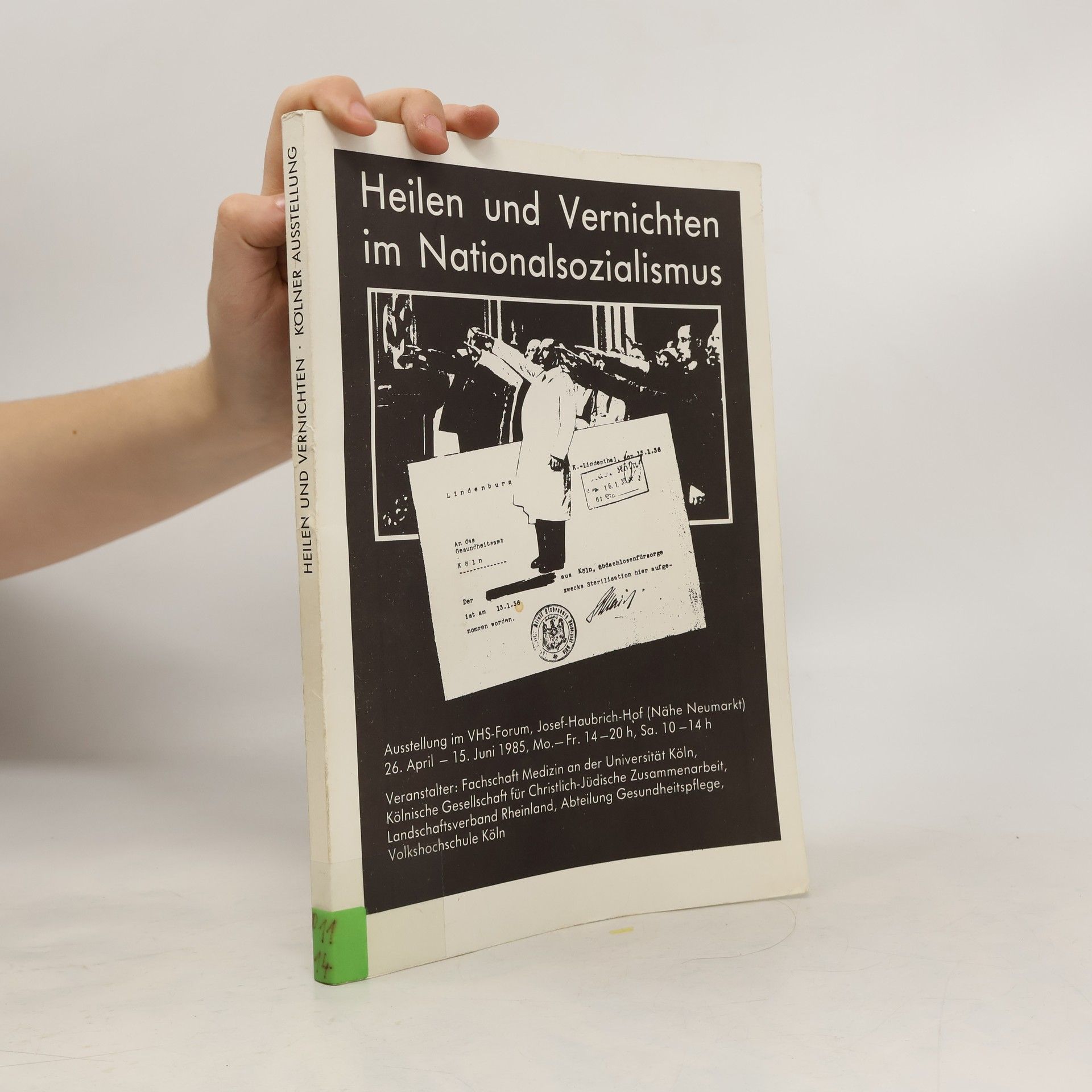 Collectif d'auteurs Heilen und Vernichten im Nationalsozialismus