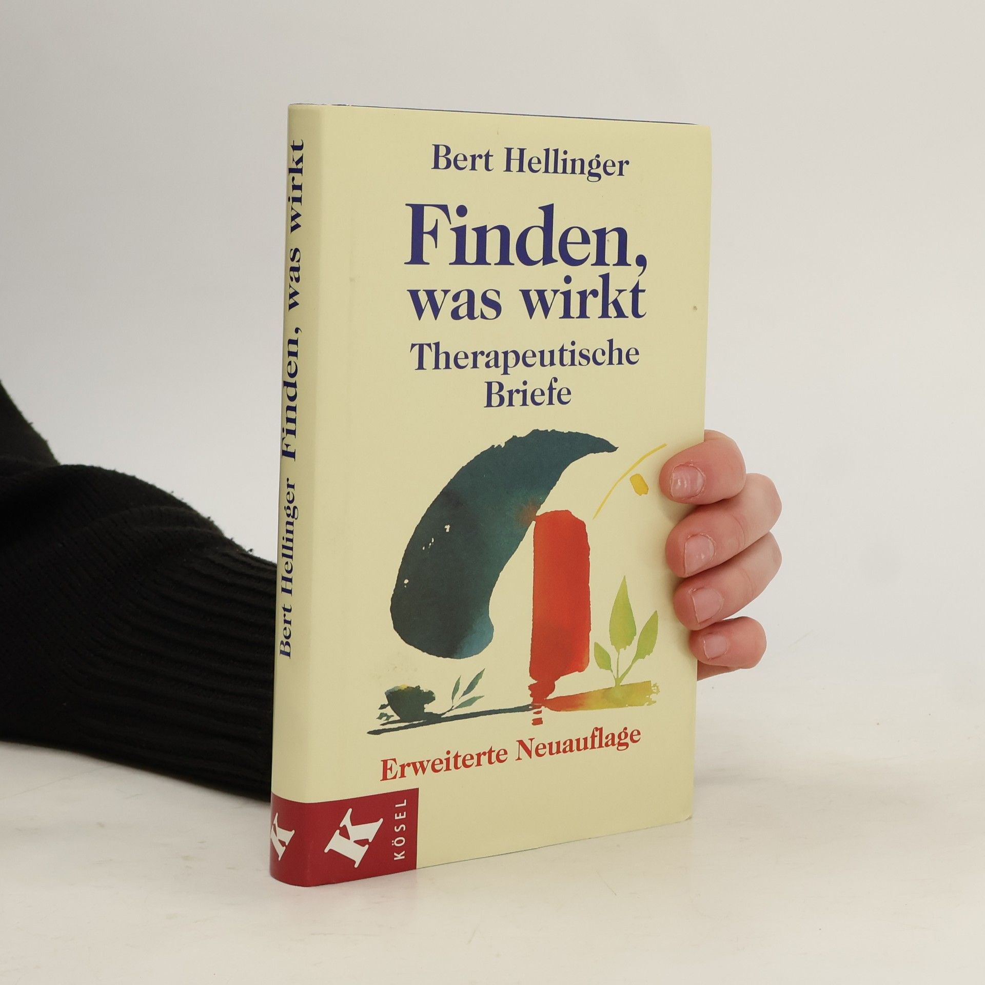 Bert Hellinger Finden, was wirkt