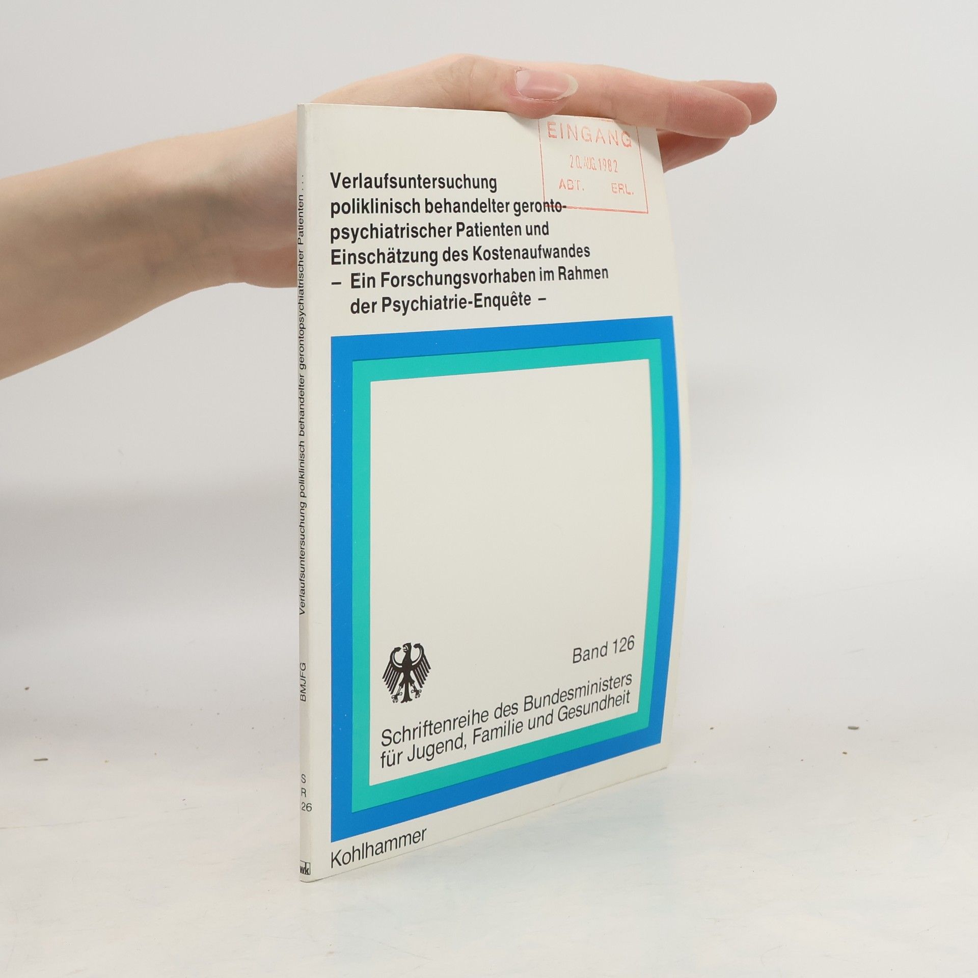 Verlaufsuntersuchung poliklinisch behandelter gerontopsychiatrischer Patienten und Einschätzung des Kostenaufwandes