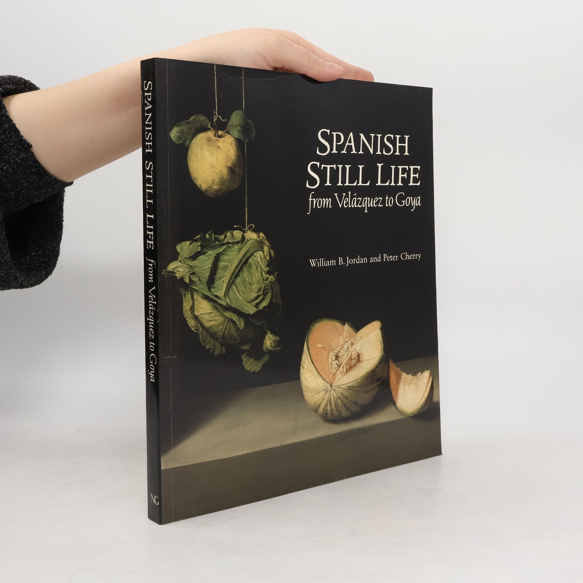 William Bryan Jordan Spanish Still Life from Velázquez to Goya