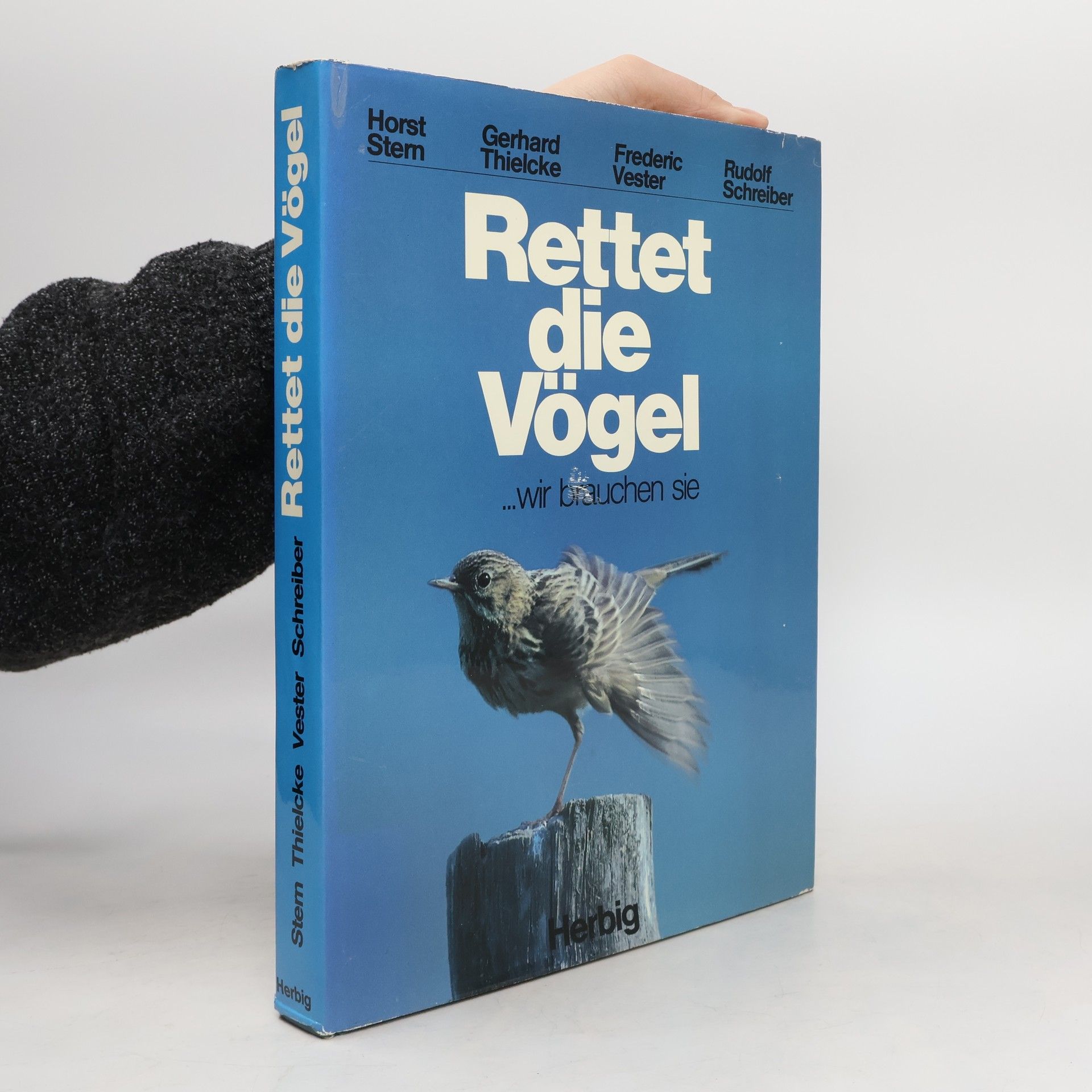 Horst Stern Rettet die Vögel, wir brauchen sie