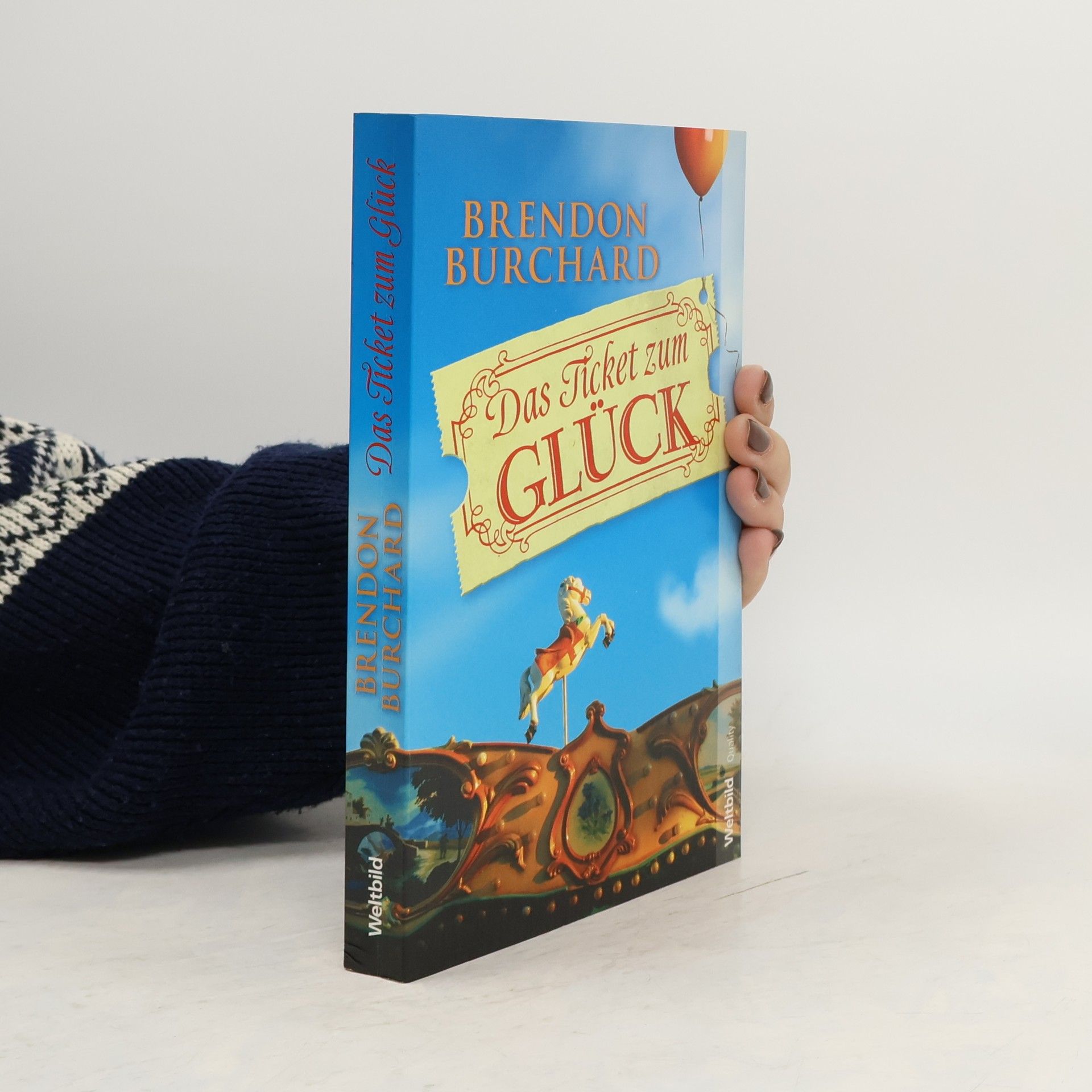 Brendon Burchard Das Ticket zum Glück