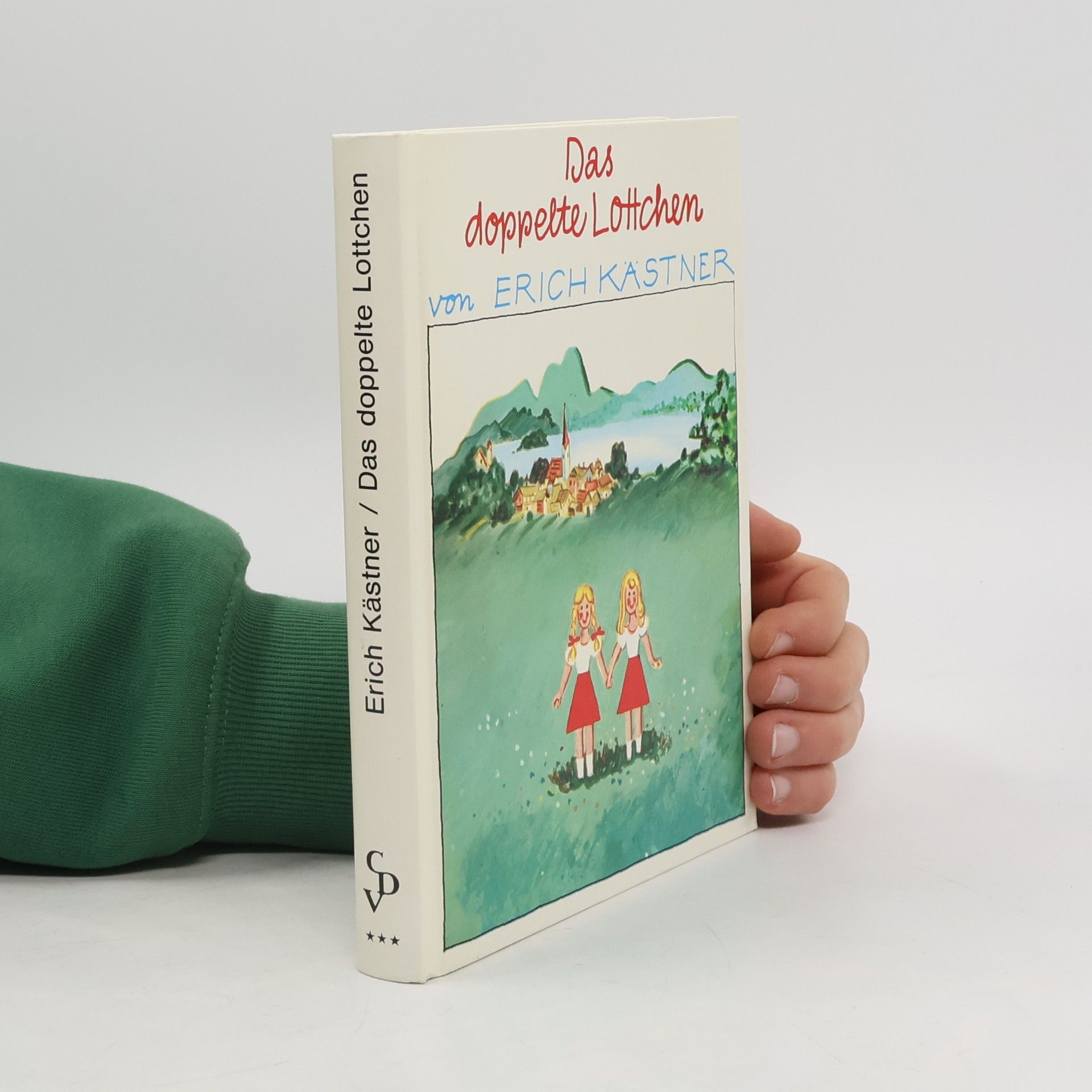 Erich Kästner Das doppelte Lottchen. Ein Roman für Kinder