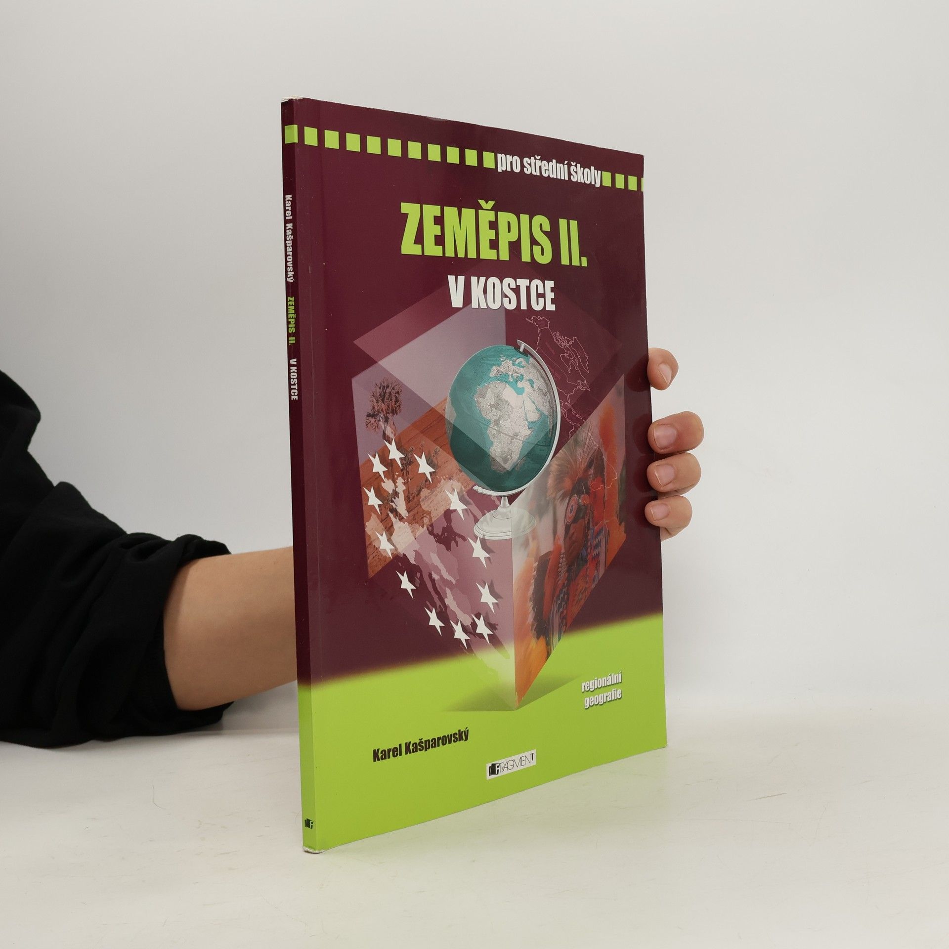Karel Kašparovský Zeměpis II. v kostce