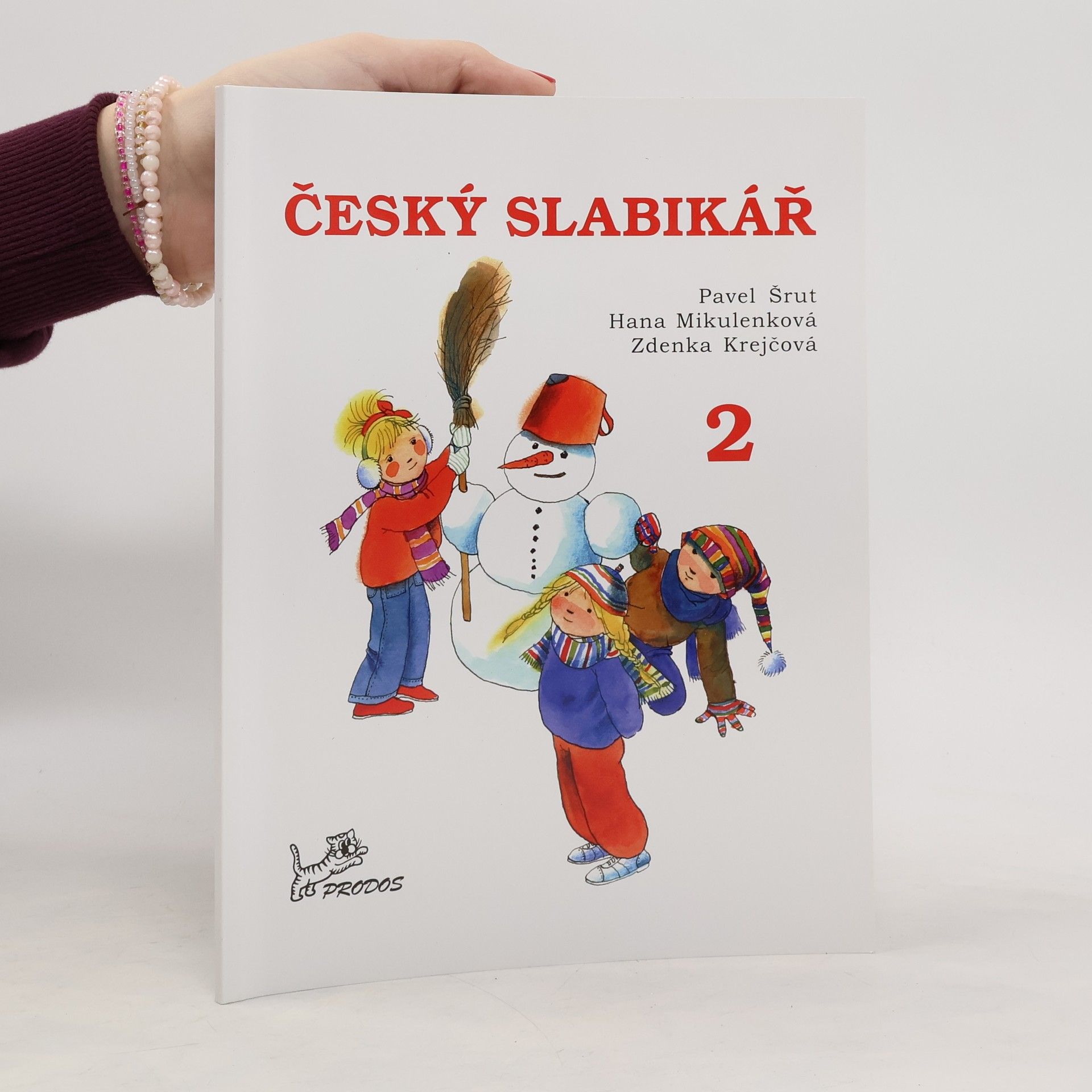 Pavel Šrut Český slabikář : pro 1. ročník. 2. díl