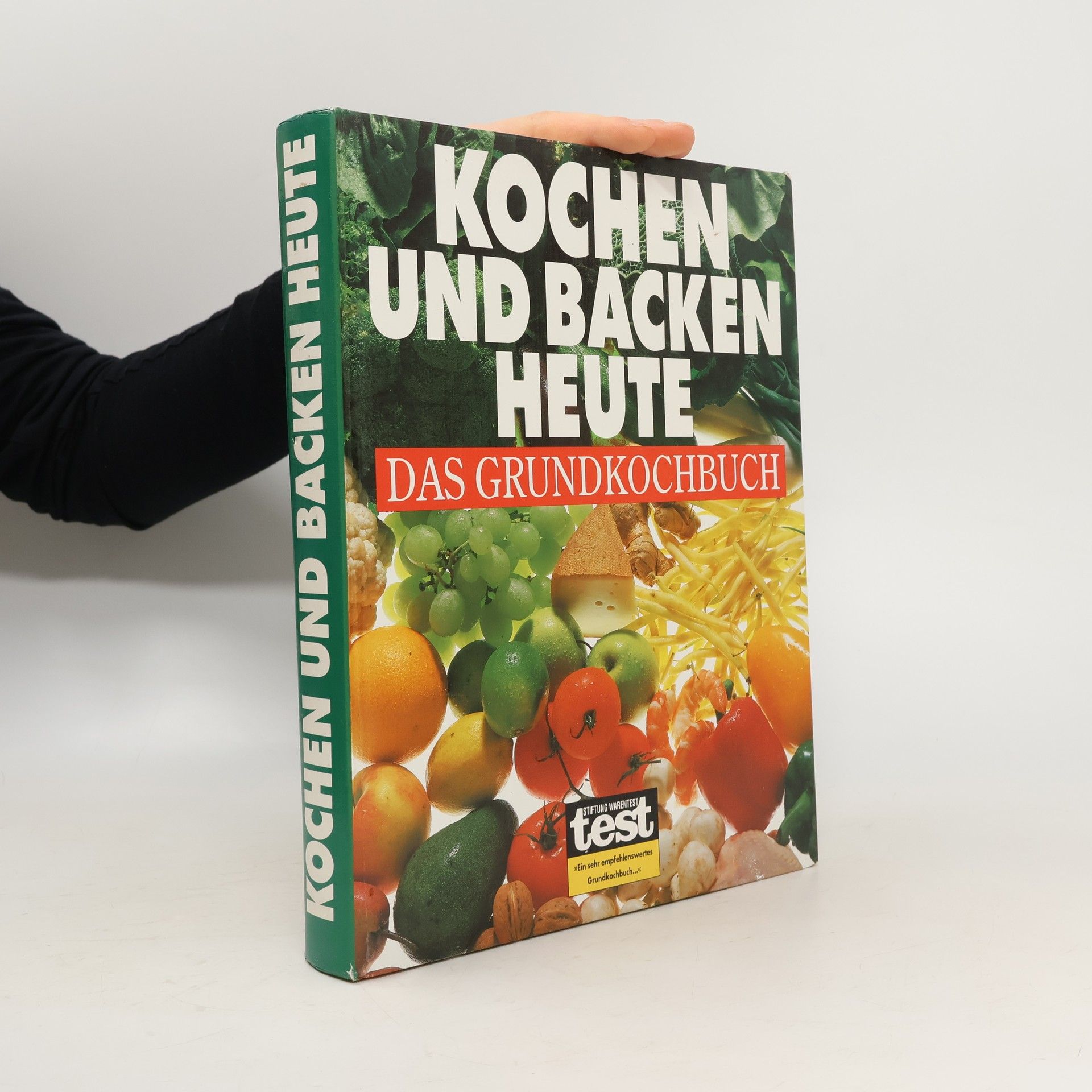 AA.VV. Kochen und Backen Heute. Das Grundkochbuch