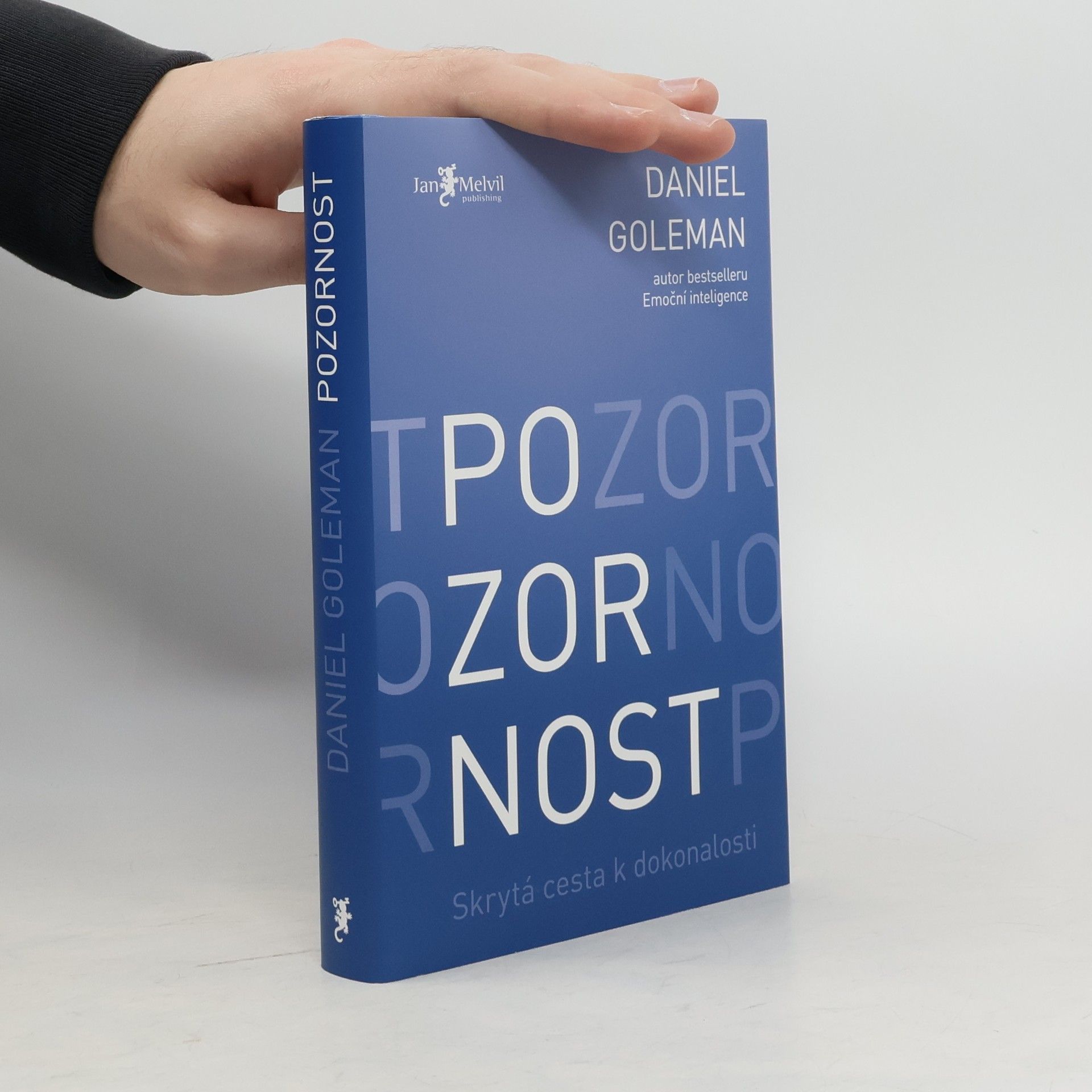 Daniel Goleman Pozornost. Skrytá cesta k dokonalosti