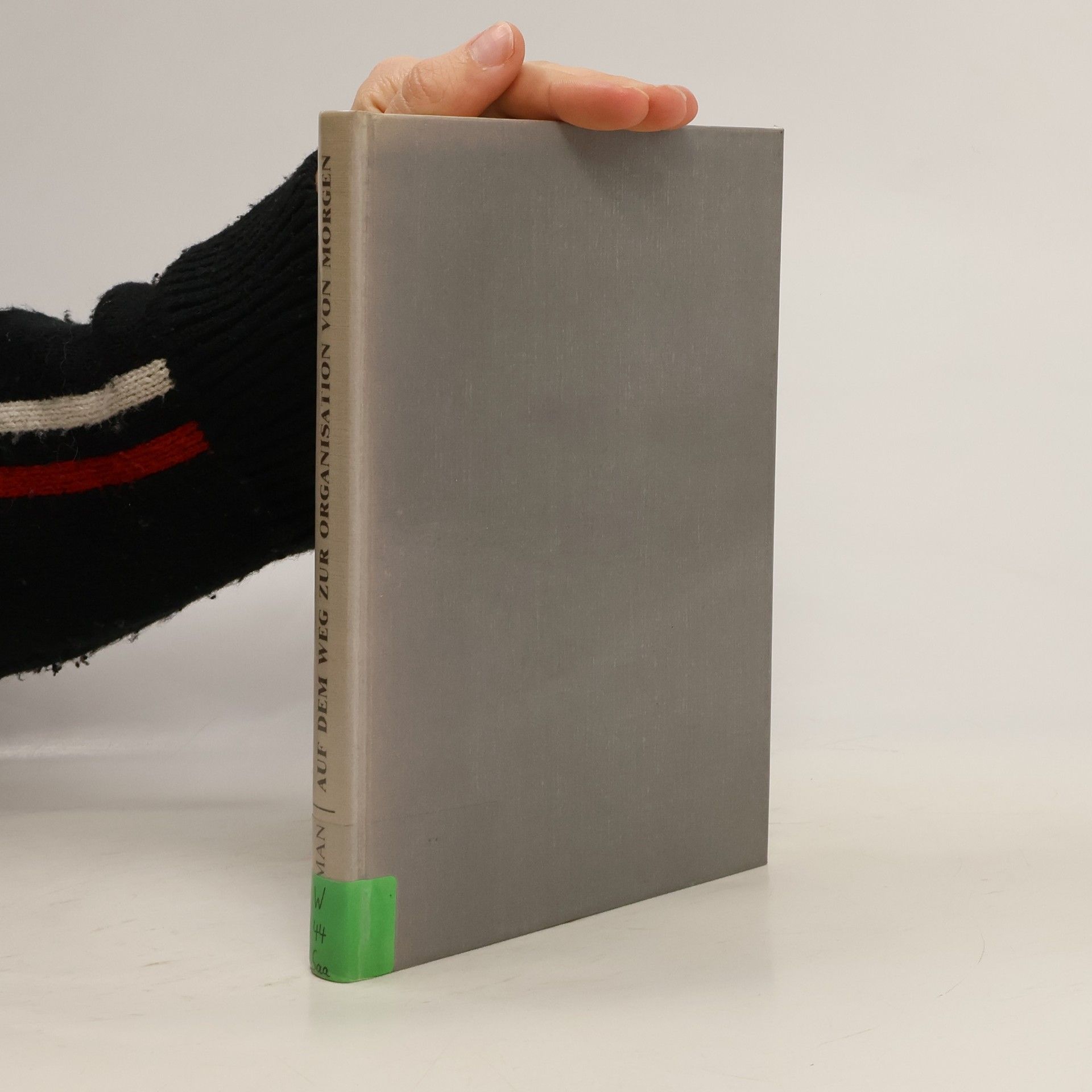 Auf dem Weg zur Organisation von morgen