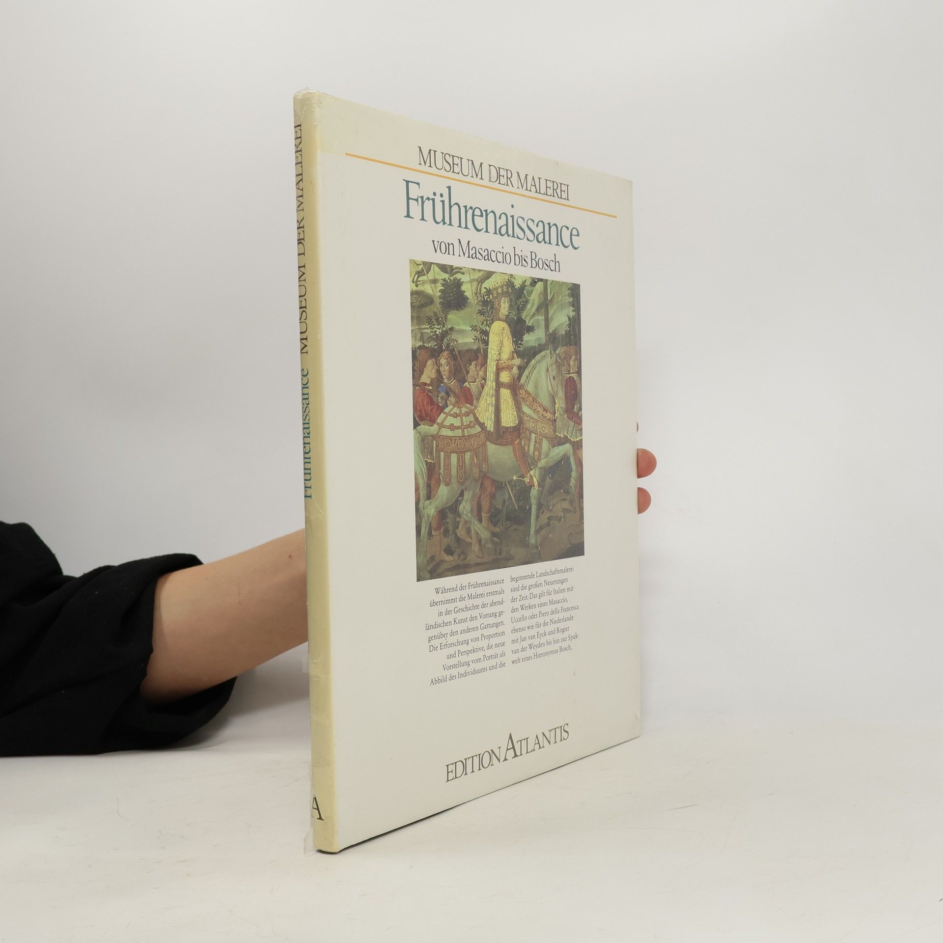 Autorenkollektiv Museum der Malerei: Frührenaissance von Masaccio bis Bosch