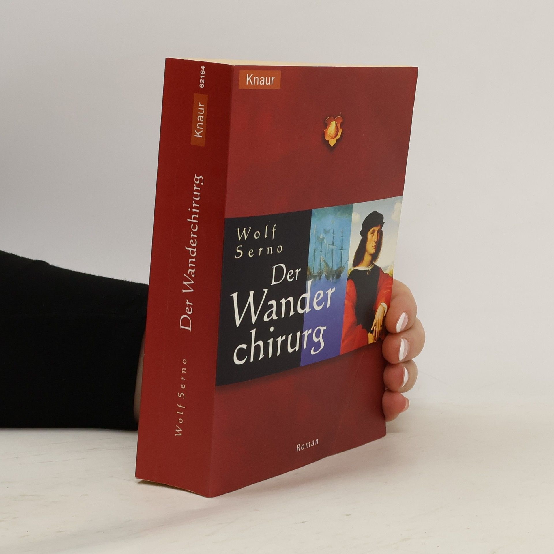 Wolf Serno Der Wanderchirurg