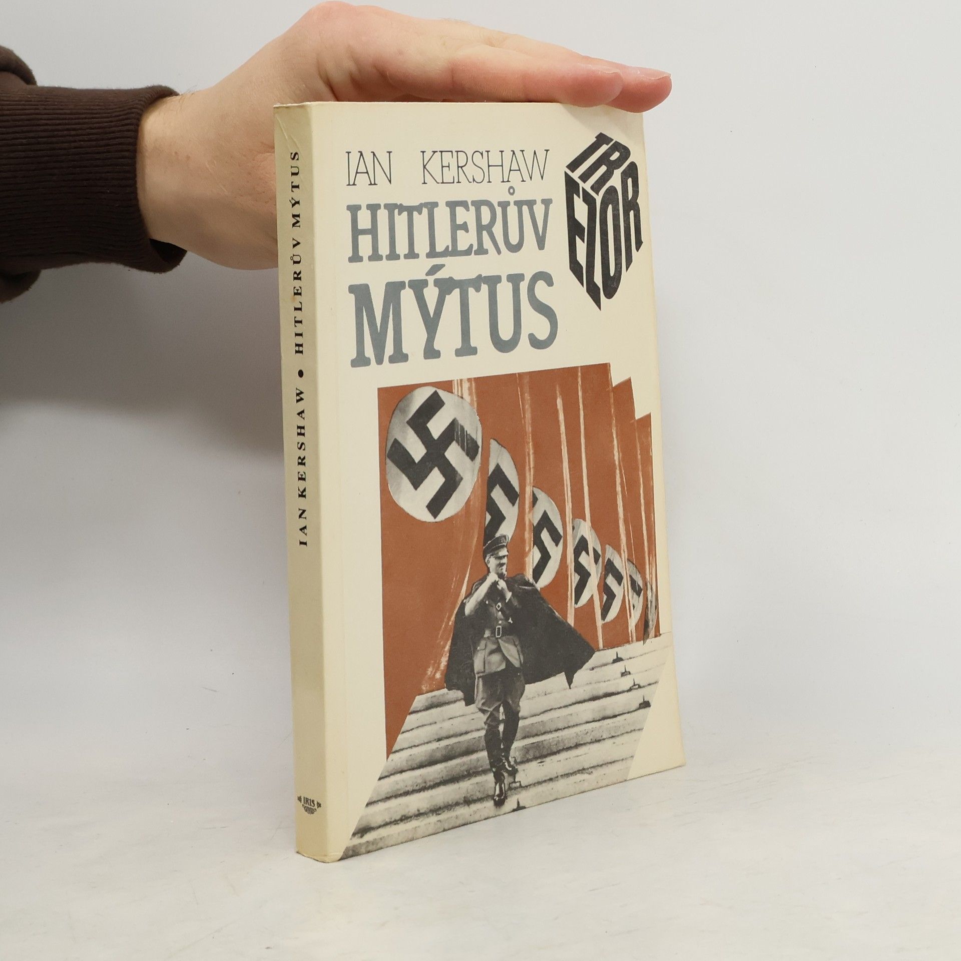 Ian Kershaw Hitlerův mýtus
