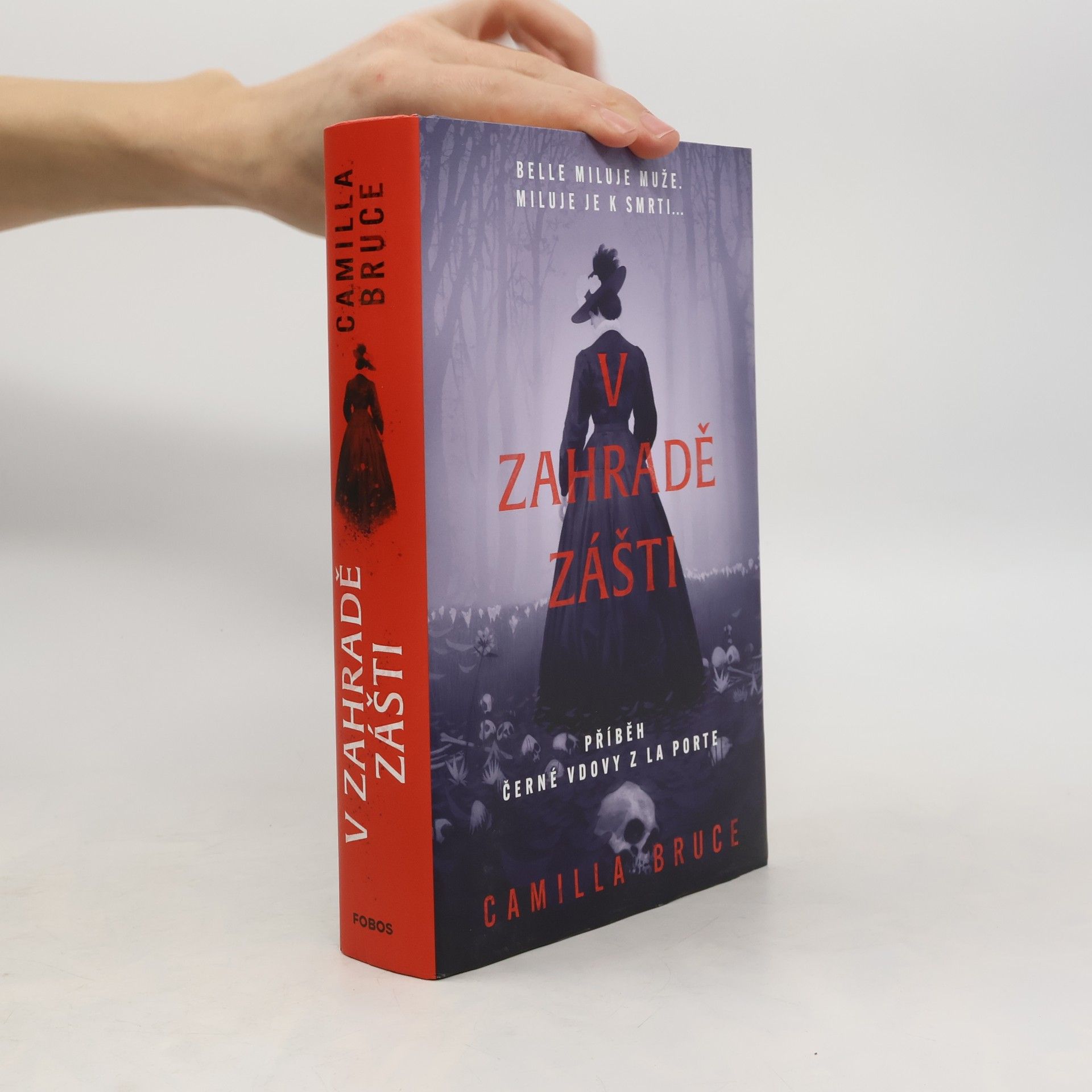 Camilla Bruce V zahradě zášti : příběh černé vdovy z La Porte
