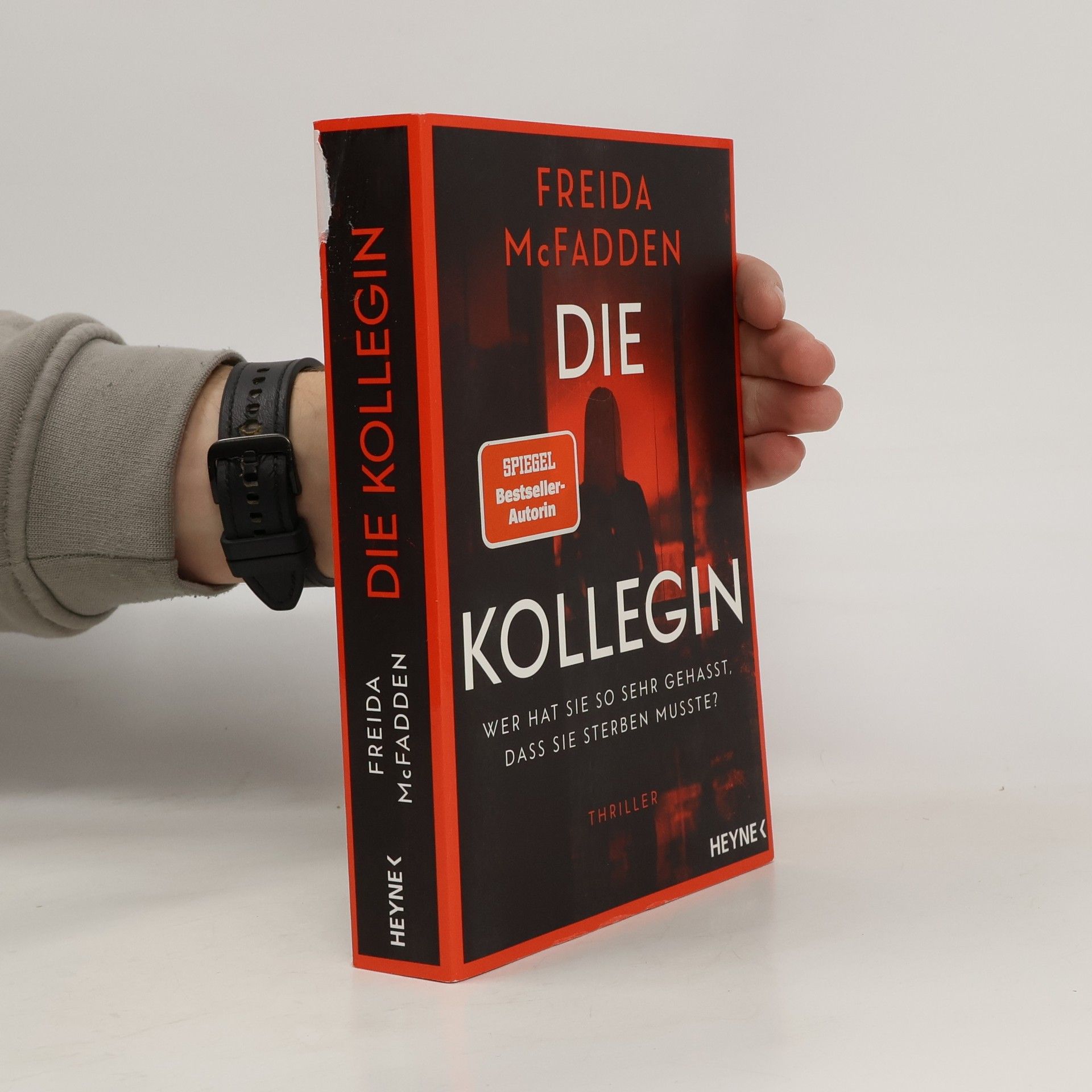 Freida McFadden Die Kollegin. Wer hat sie so sehr gehasst, dass sie sterben musste?