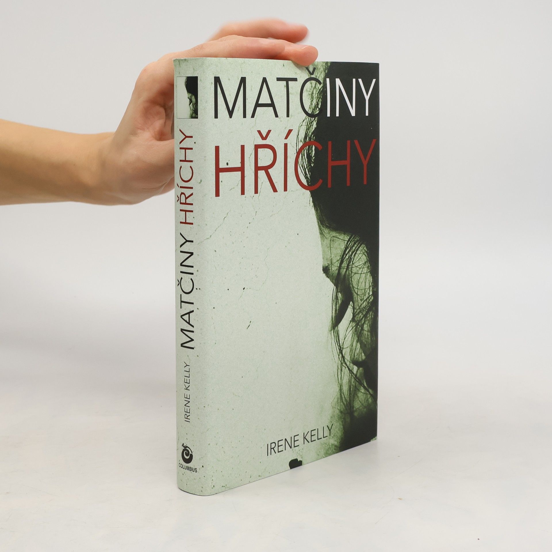 Irene Kelly Matčiny hříchy