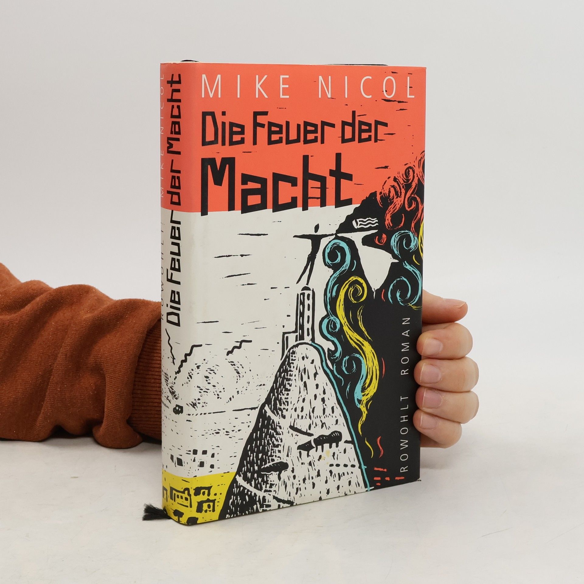 Mike Nicol Die Feuer der Macht