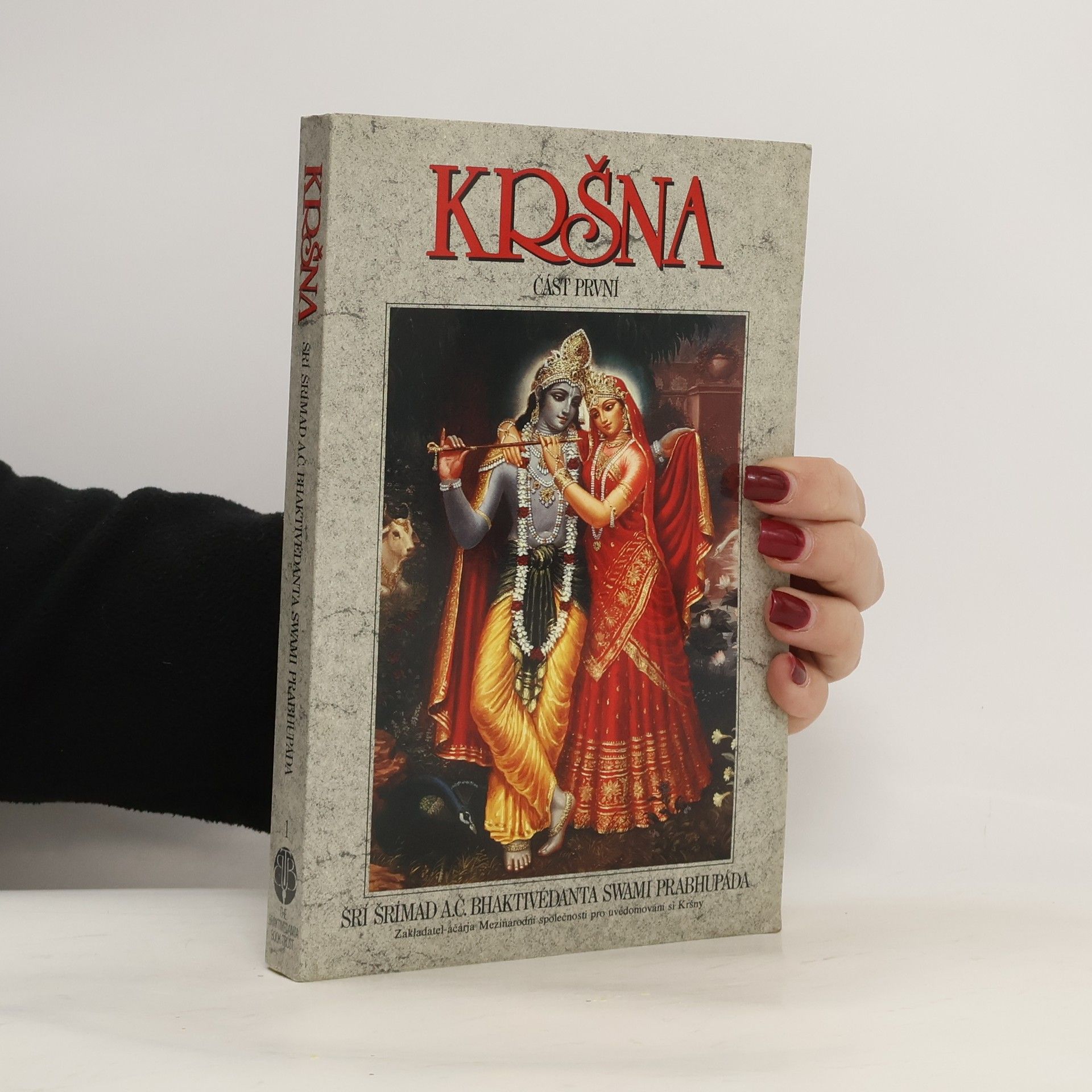 A. C. Bhaktivedanta Swami Prabhupada Kršna. Část první