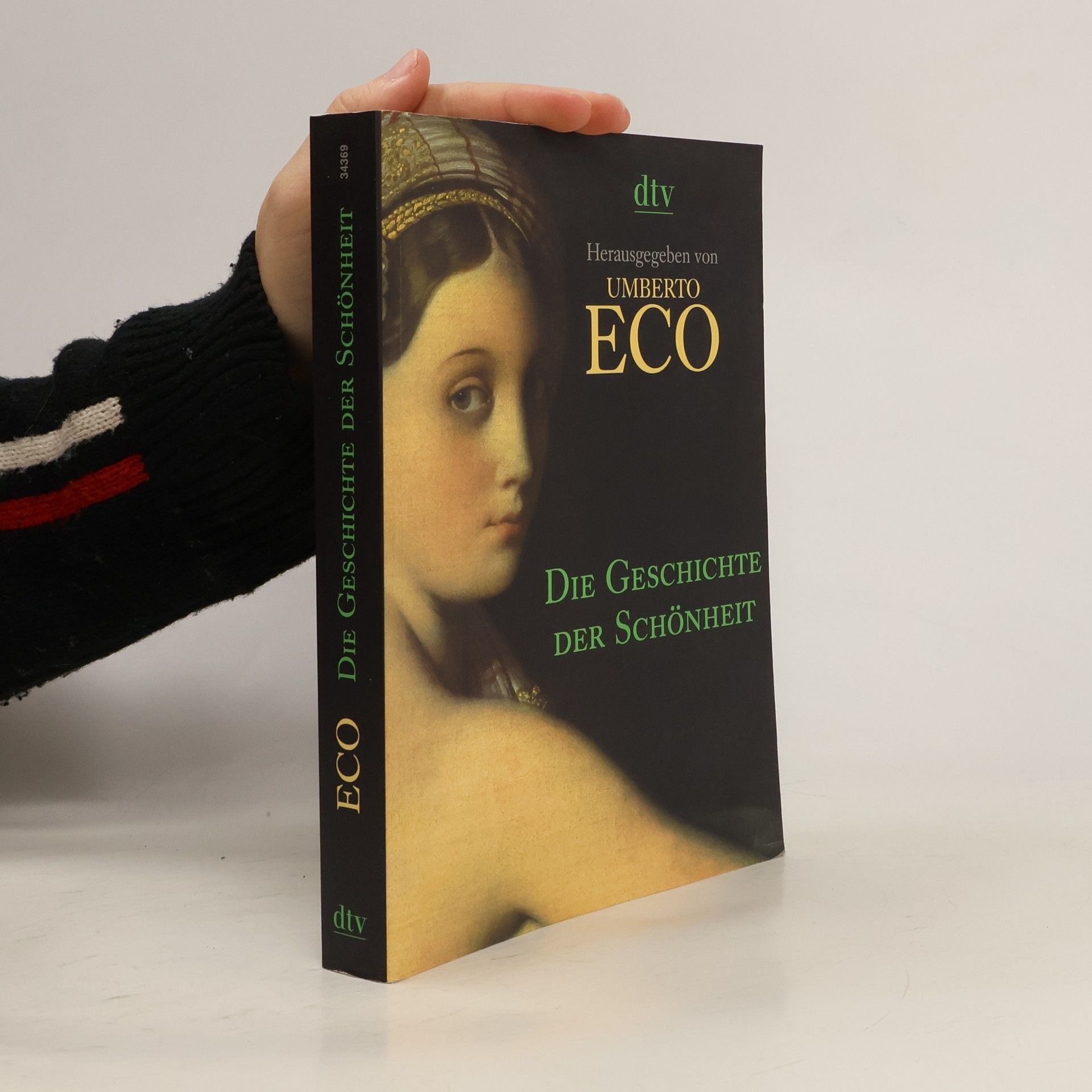 Umberto Eco Die Geschichte der Schönheit