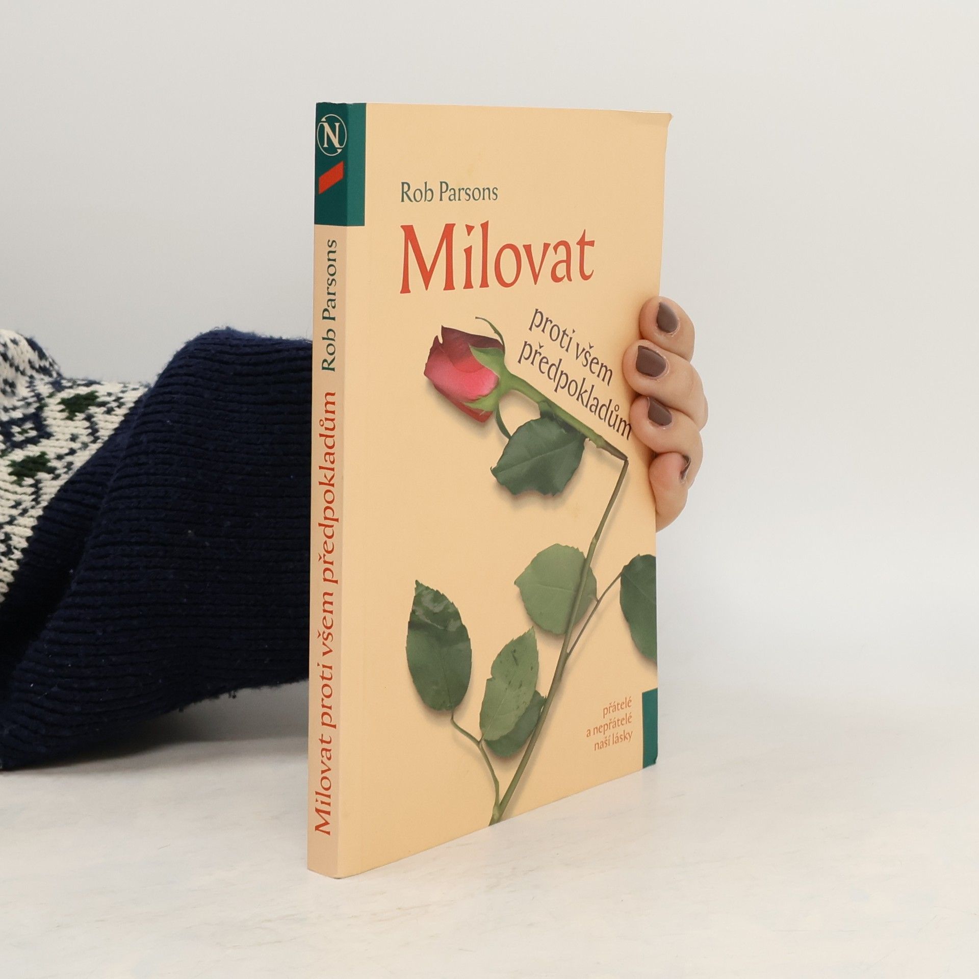 Milovat proti všem předpokladům