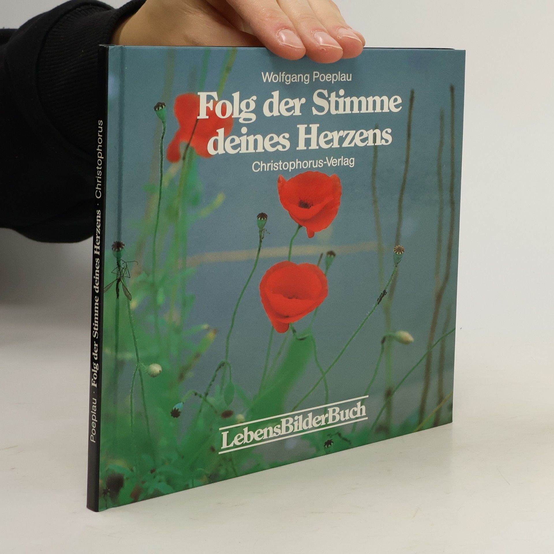 Wolfgang Poeplau Folg der Stimme Deines Herzens