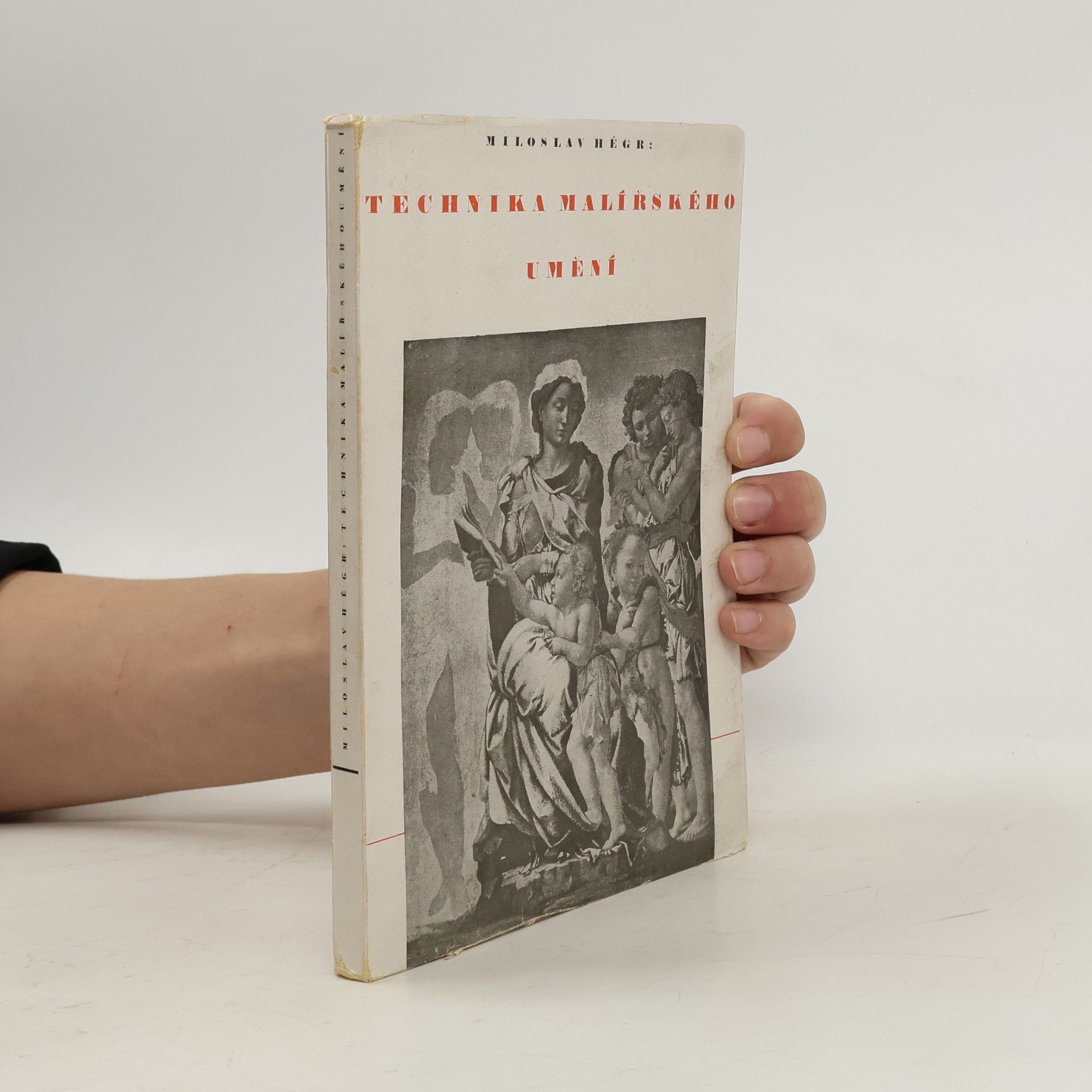 Miloslav Hégr Technika malířského umění