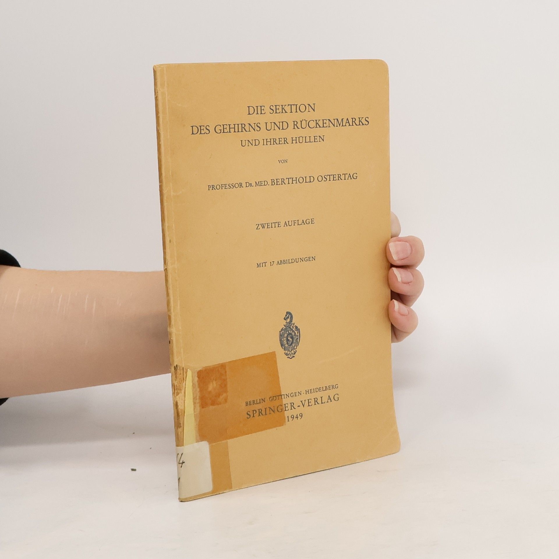 Berthold Ostertag Die Sektion des Gehirns und Rückenmarks und ihrer Hüllen