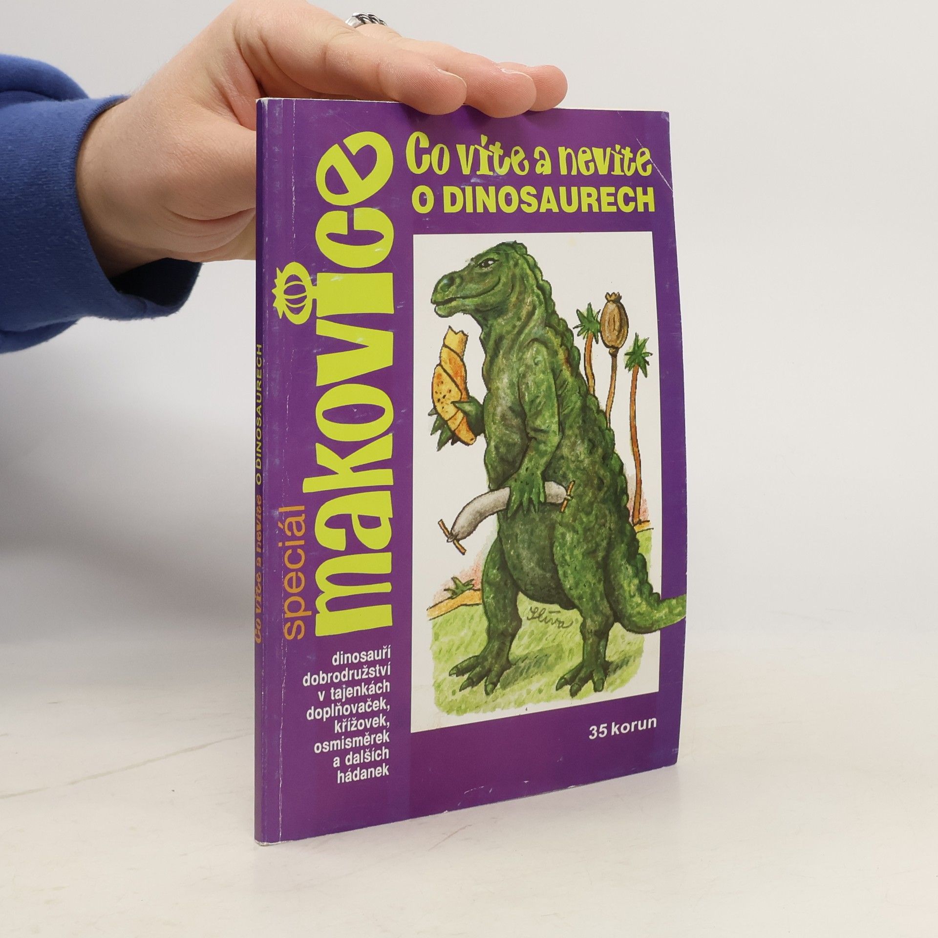 Kolektiv autorů Co víte a nevíte o dinosaurech