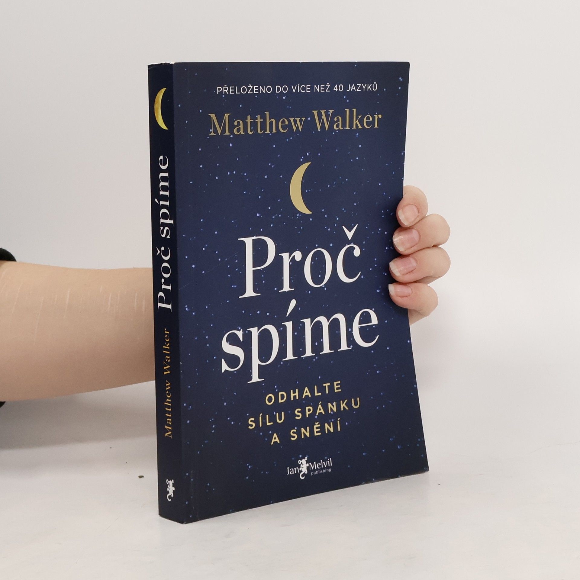 Matthew Walker Proč spíme