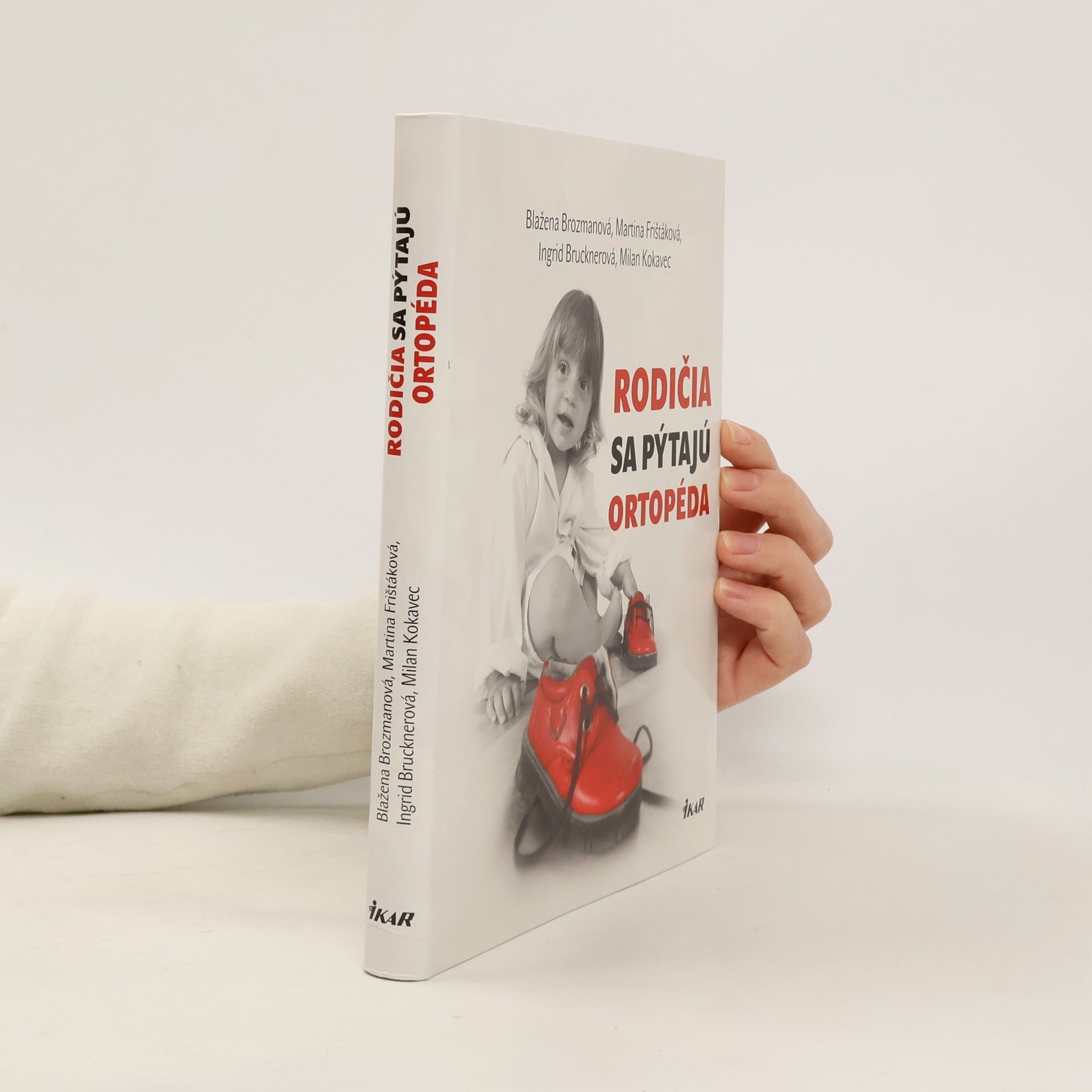 Kolektív autorov Rodičia sa pýtajú ortopéda