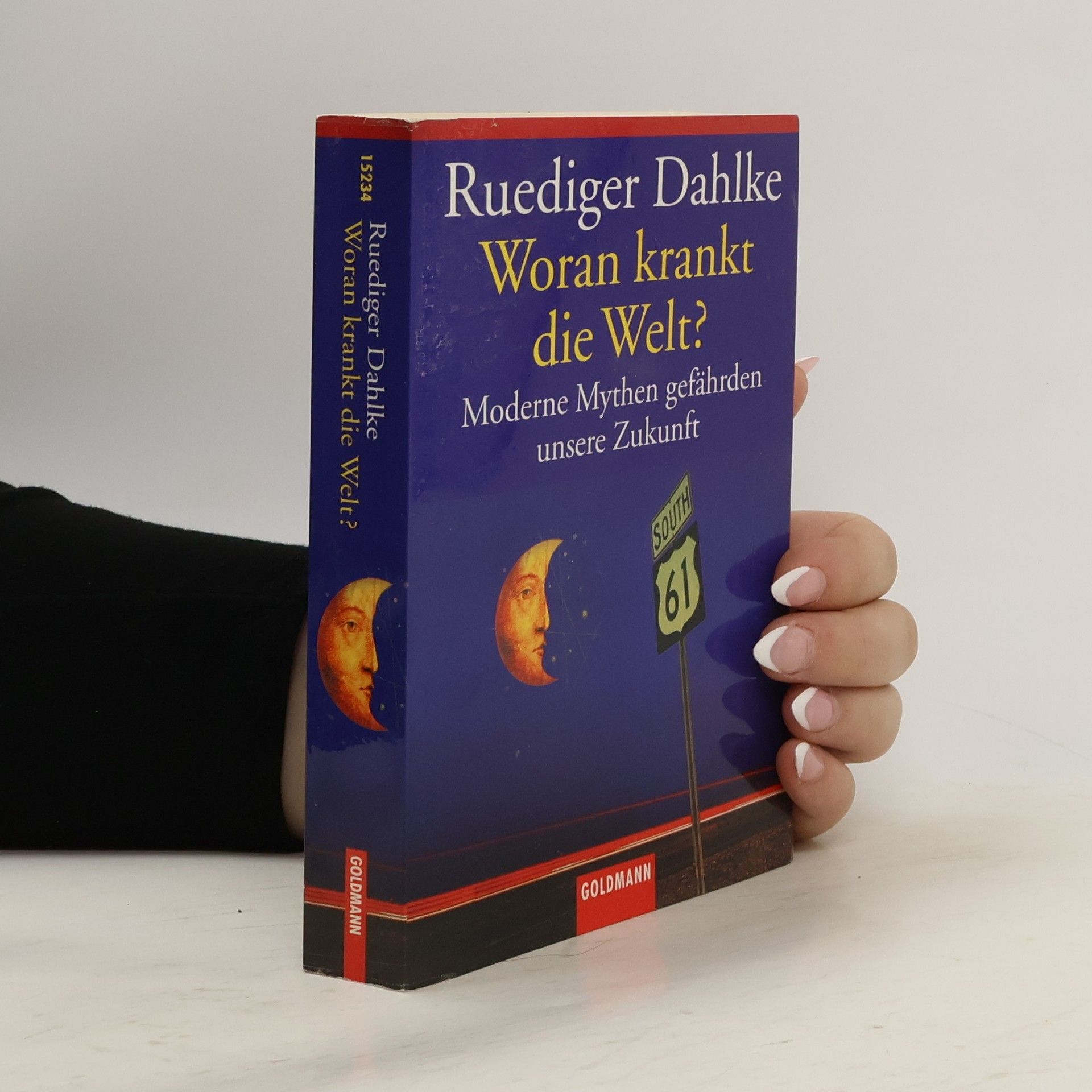 Ruediger Dahlke Woran krankt die Welt?