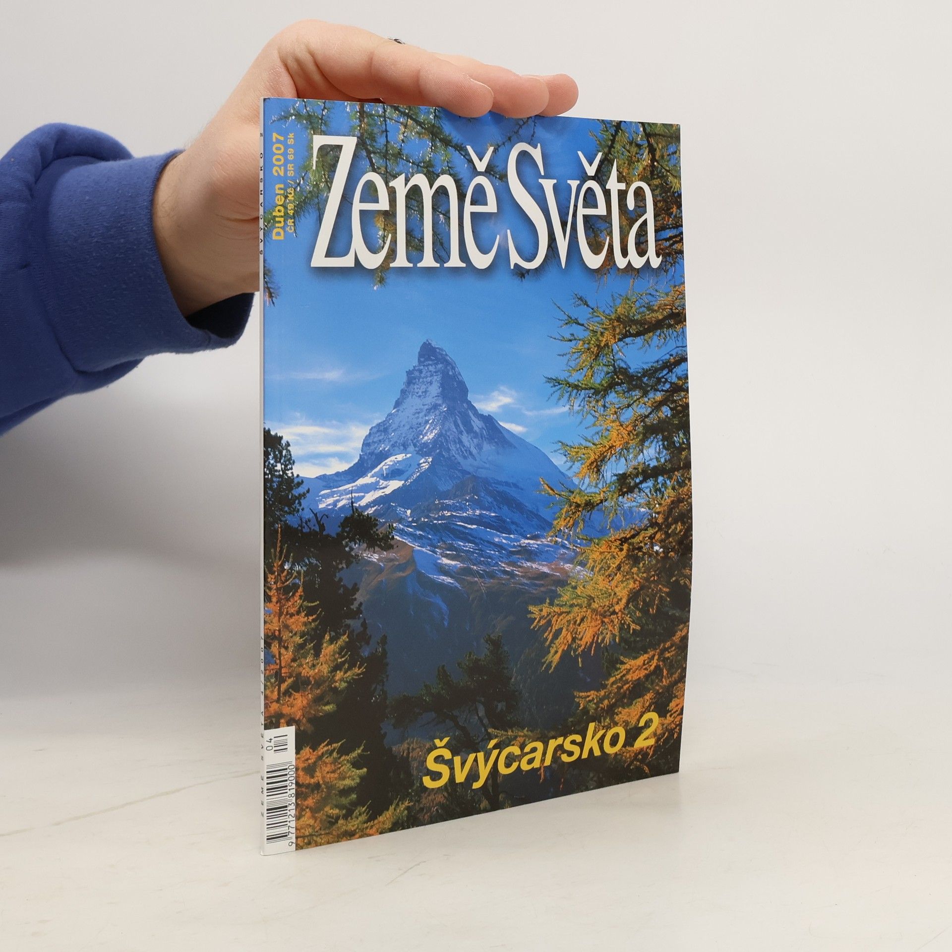 Kolektív autorov Země světa 4/2007. Švýcarsko 2