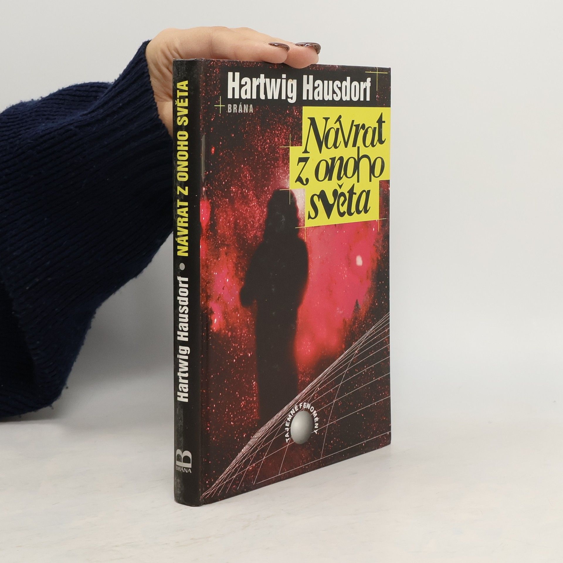 Hartwig Hausdorf Návrat z onoho světa. Záhady reinkarnace