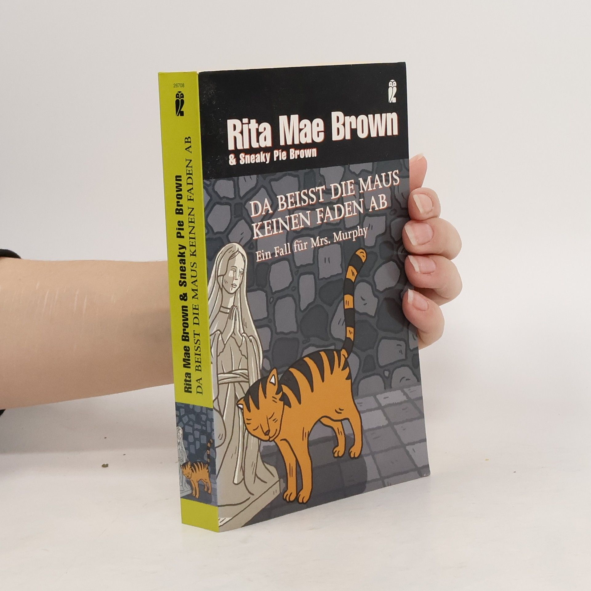 Rita Mae Brown Da beißt die Maus keinen Faden ab