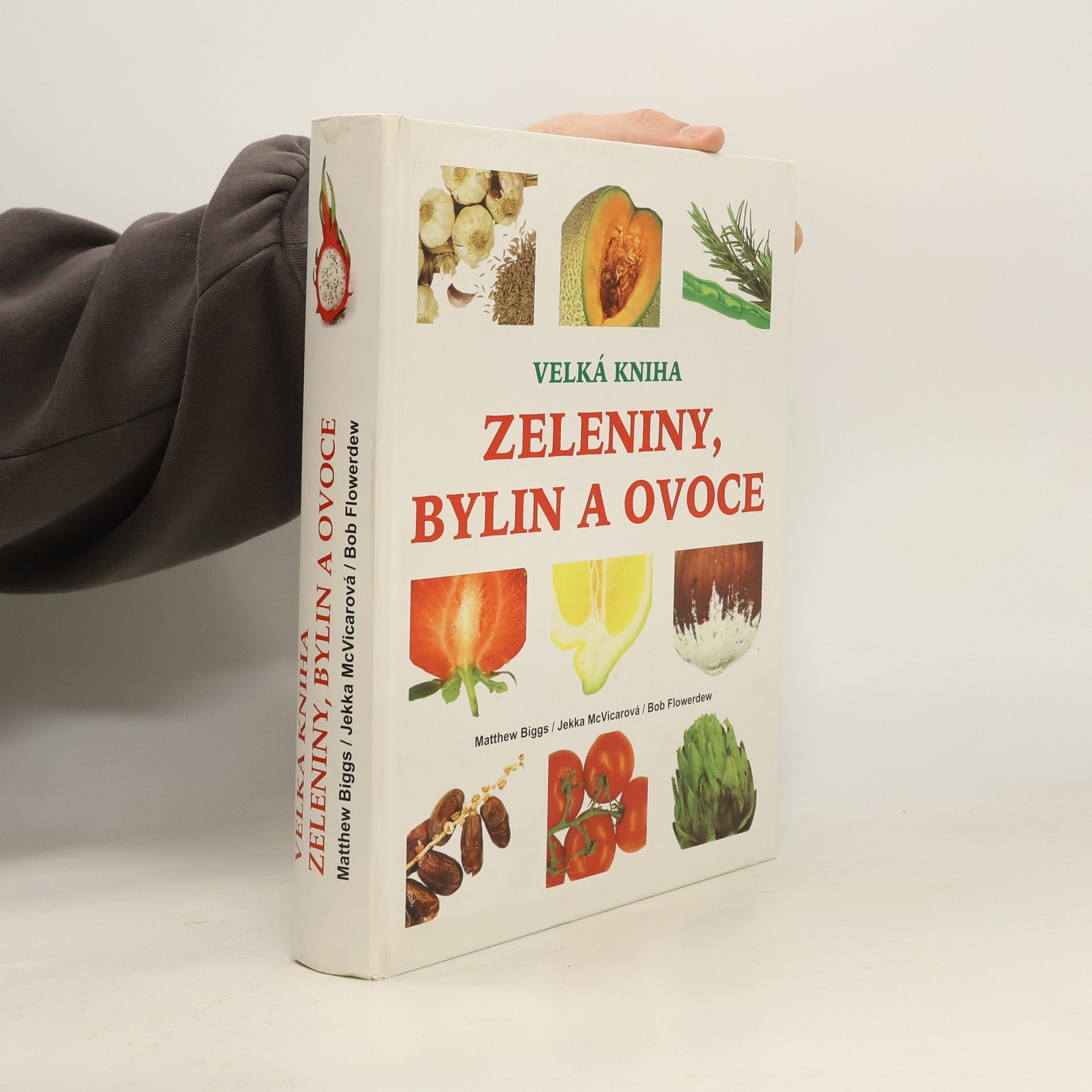Velká kniha zeleniny, bylin a ovoce