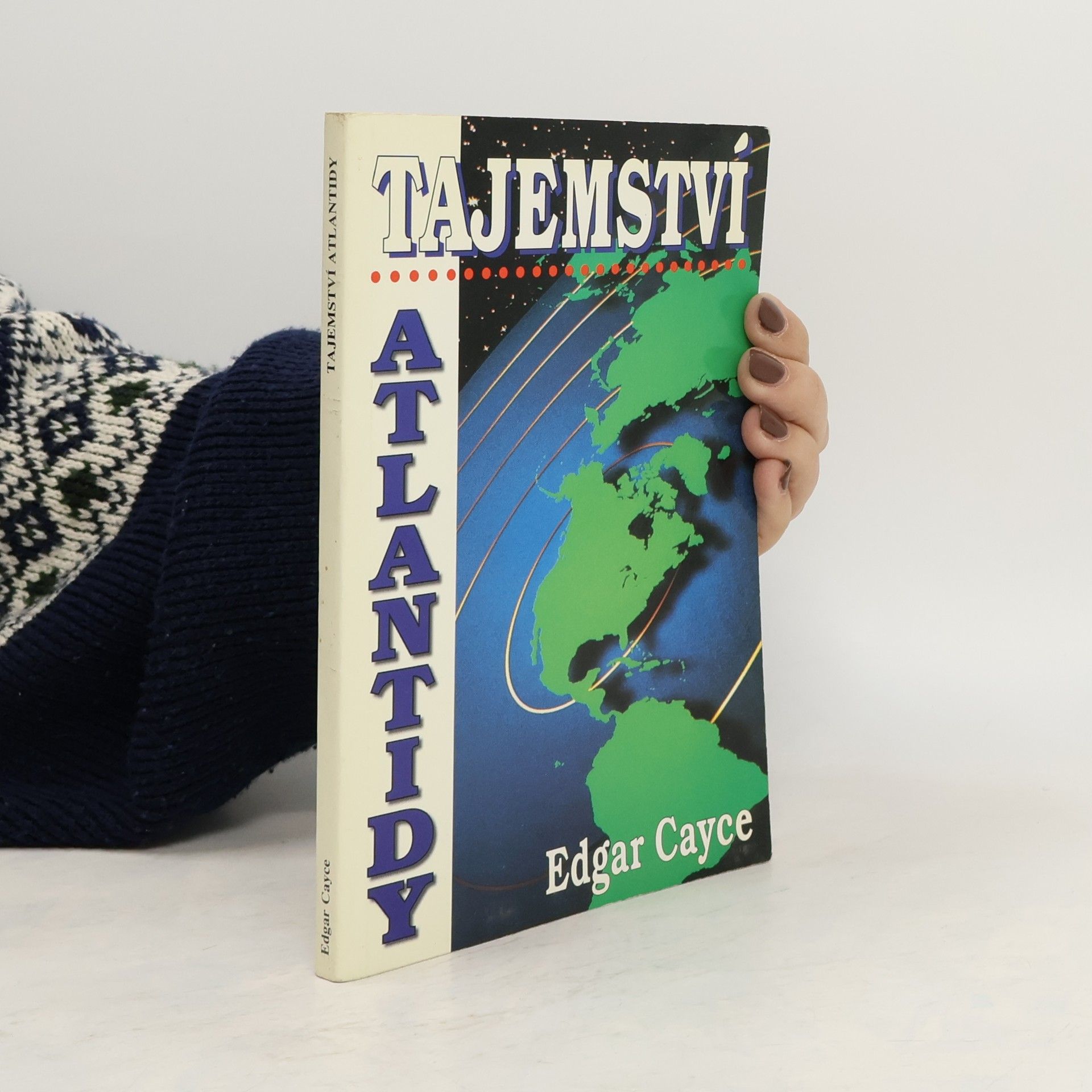 Edgar Cayce Tajemství Atlantidy