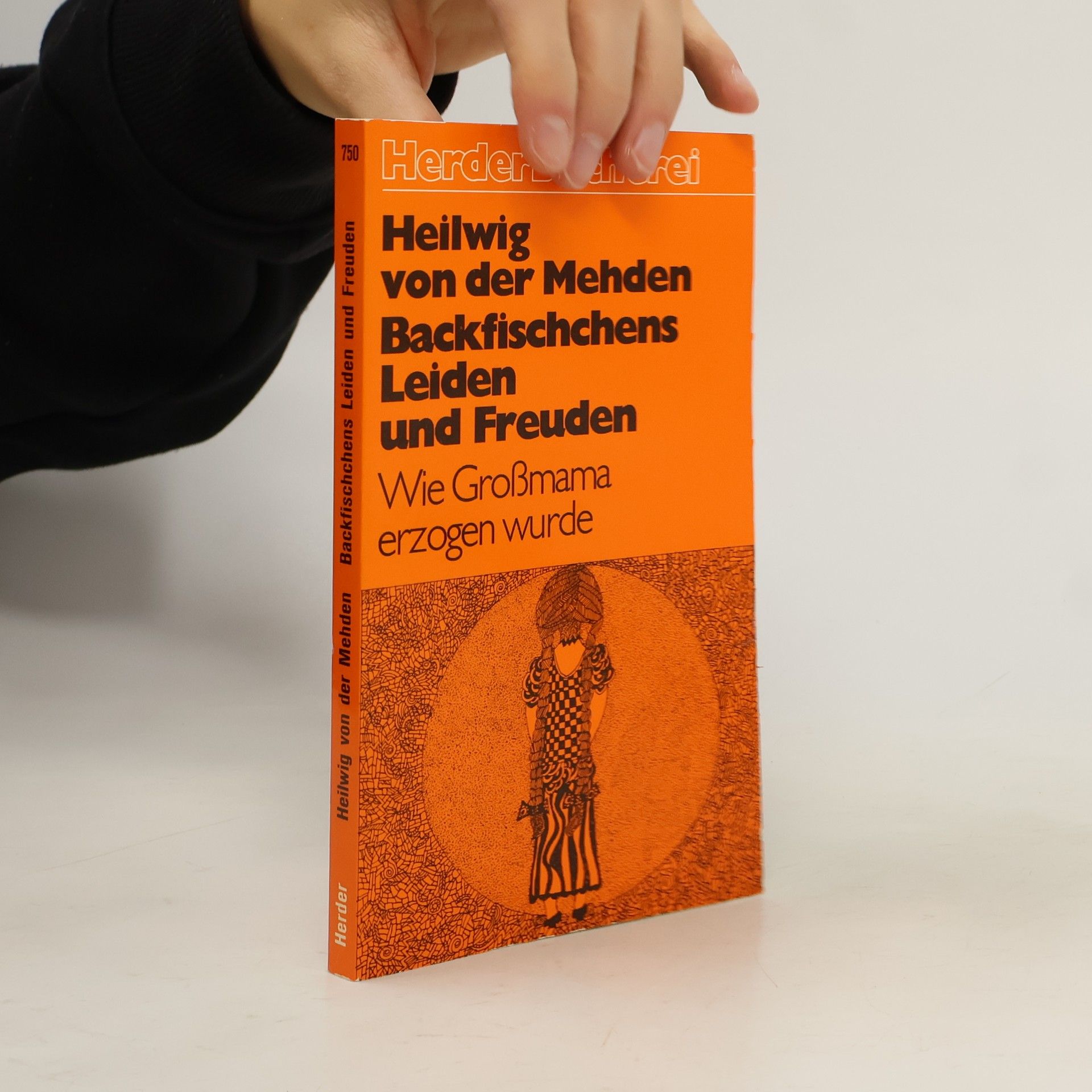 Heilwig von der Mehden Backfischchens Leiden und Freuden