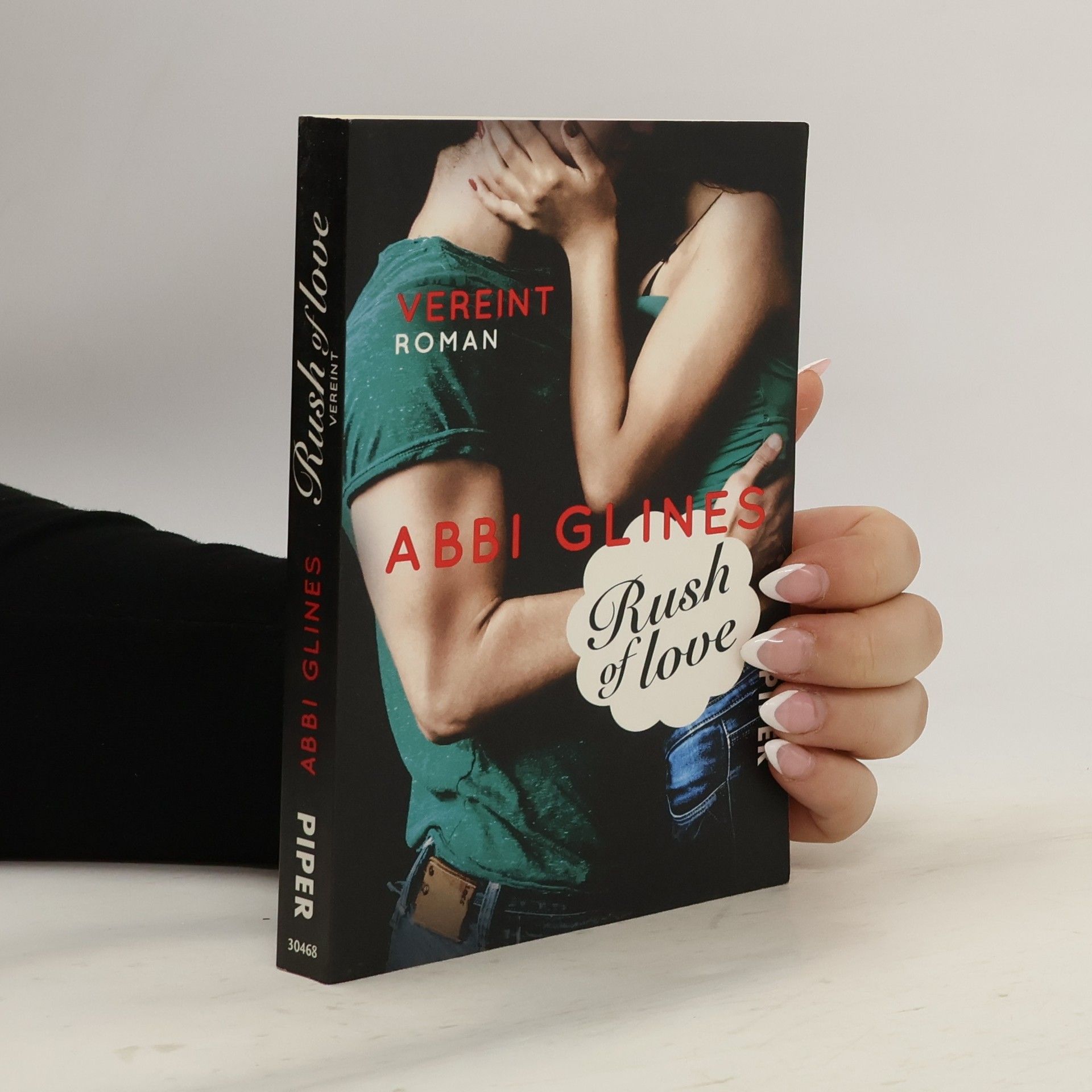 Abbi Glines Rush of love - vereint