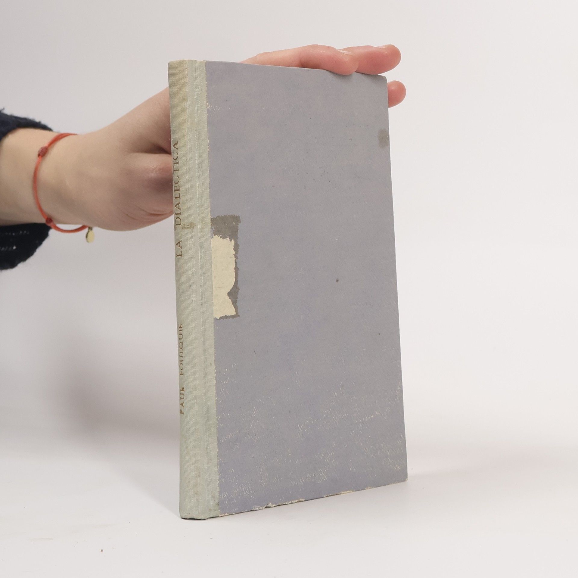 Paul Foulquié La Dialectica