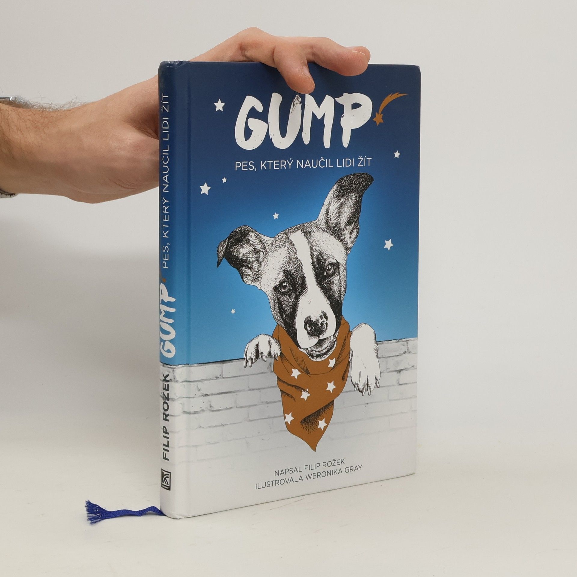 Filip Rožek Gump. Pes, který naučil lidi žít