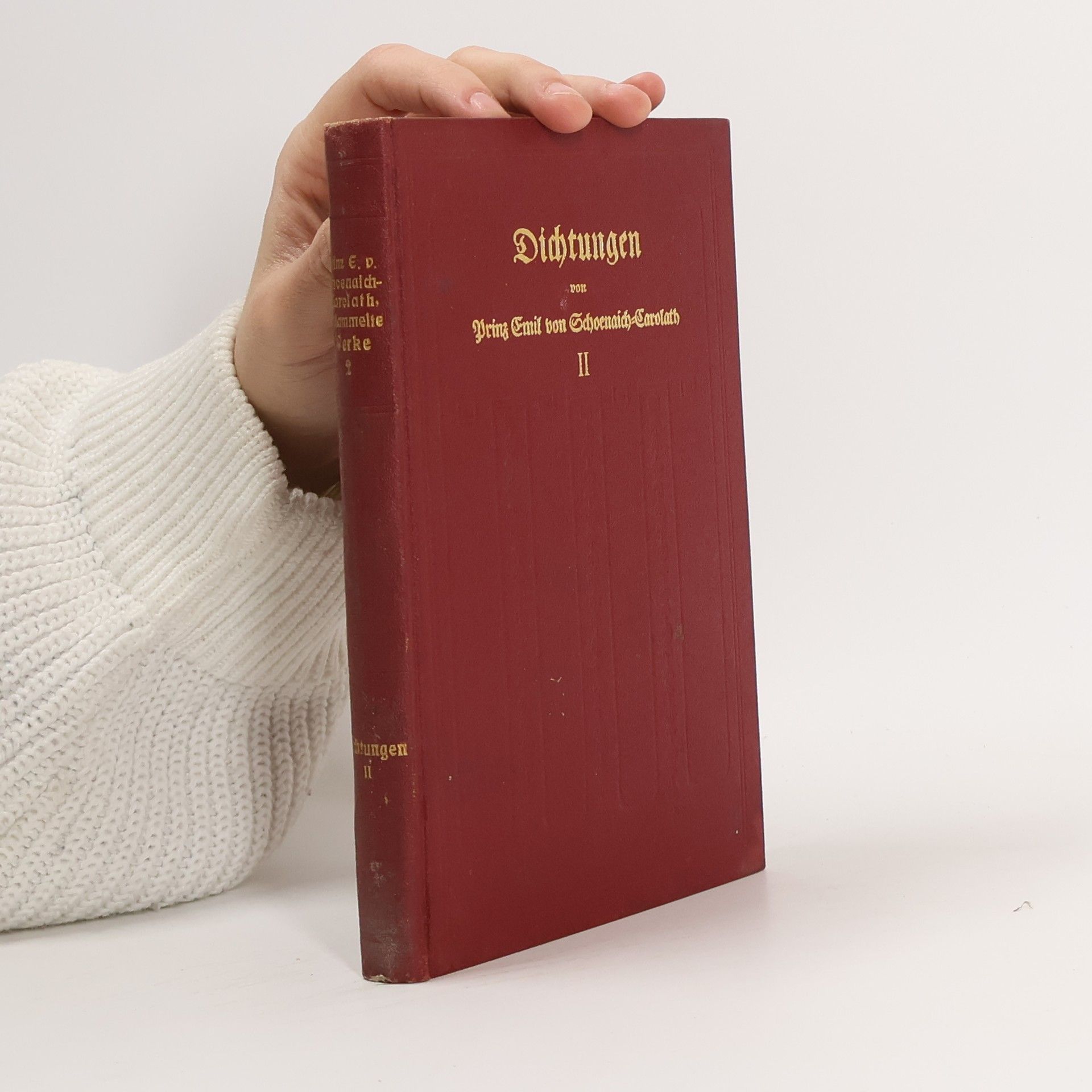 Prinz Emil Schonaich-Carolath Dichtungen