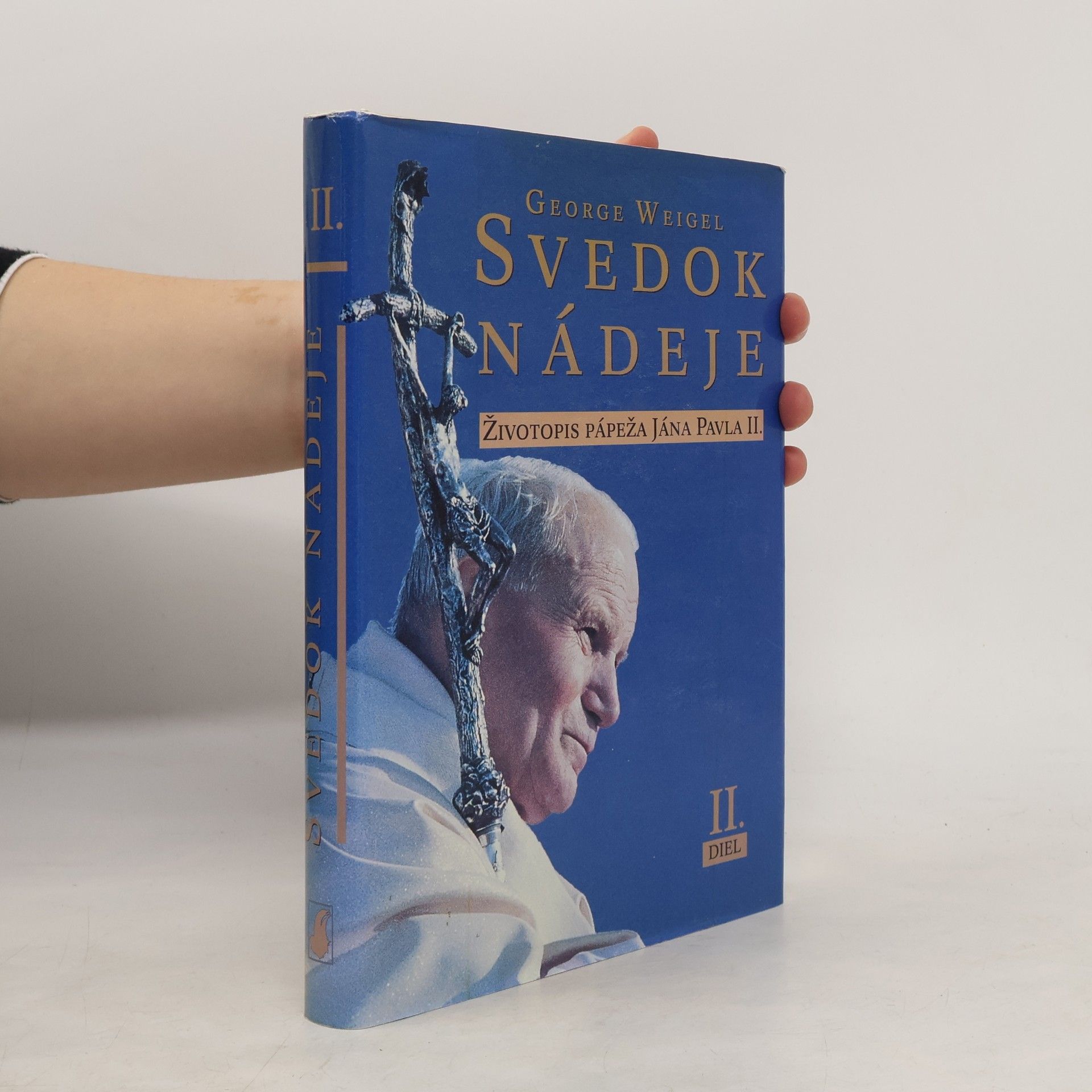 Svedok nádeje: Životopis pápeža Jána Pavla II. II. diel