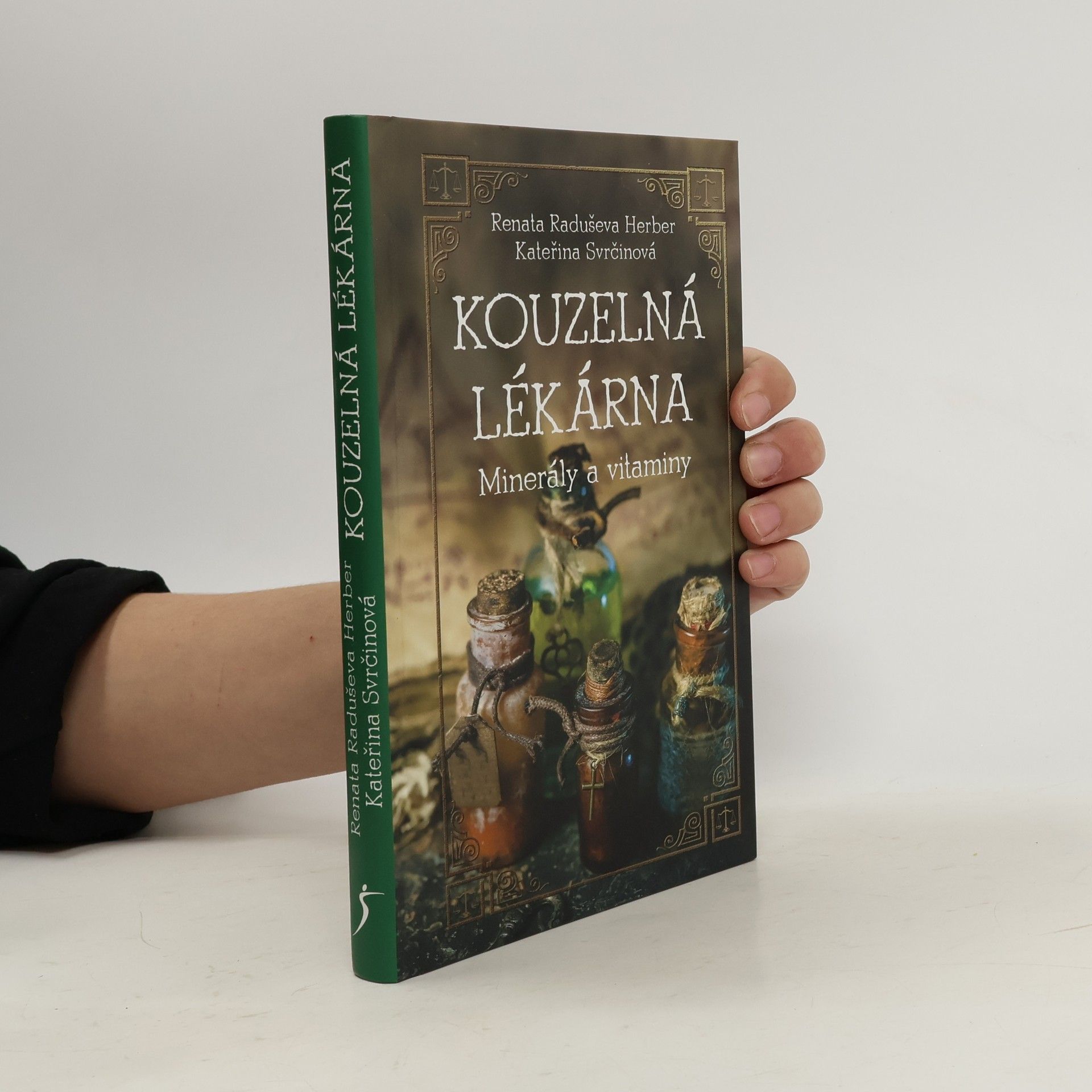 Renata Herber Kouzelná lékárna : minerály a vitaminy