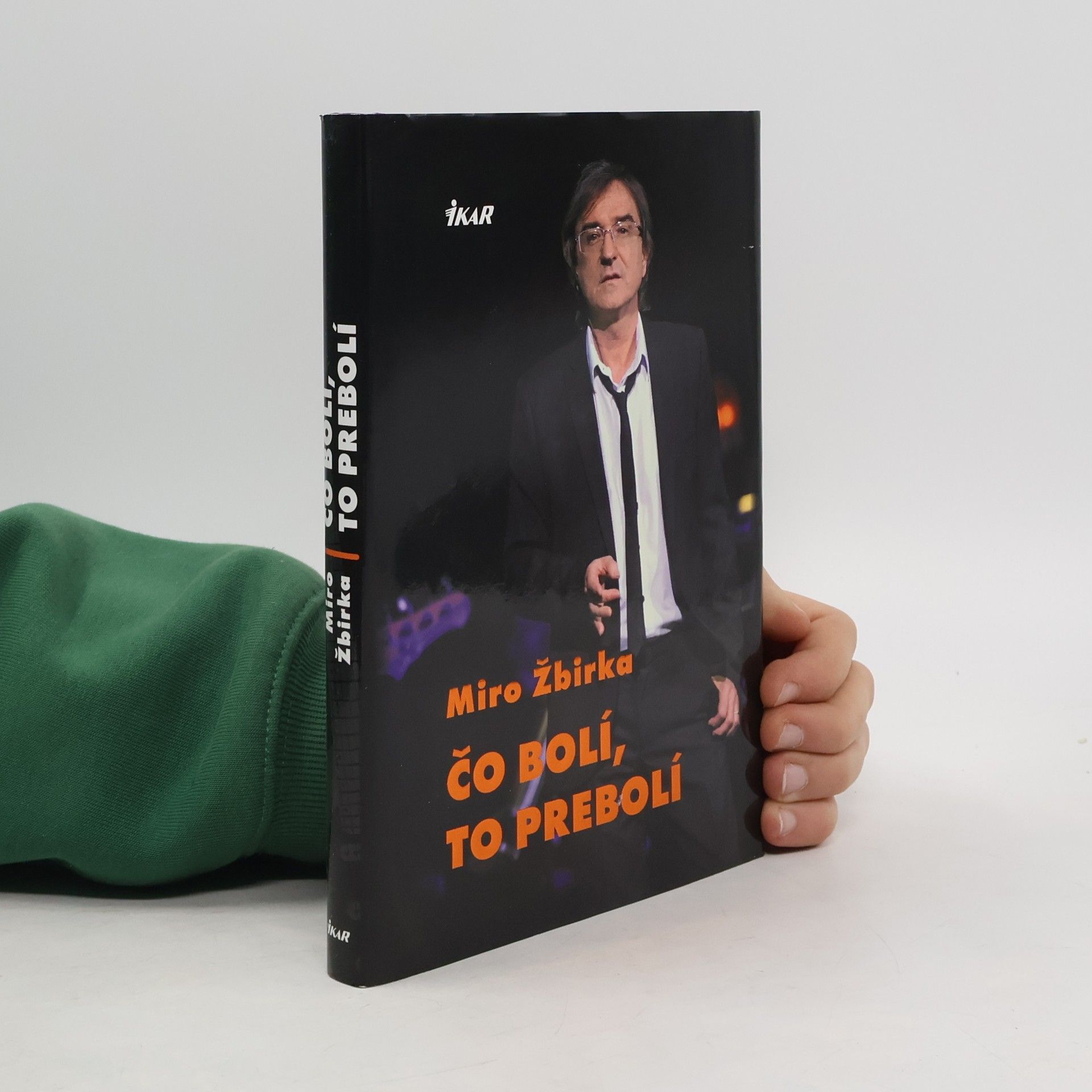 Žbirka Miroslav Čo bolí, to prebolí