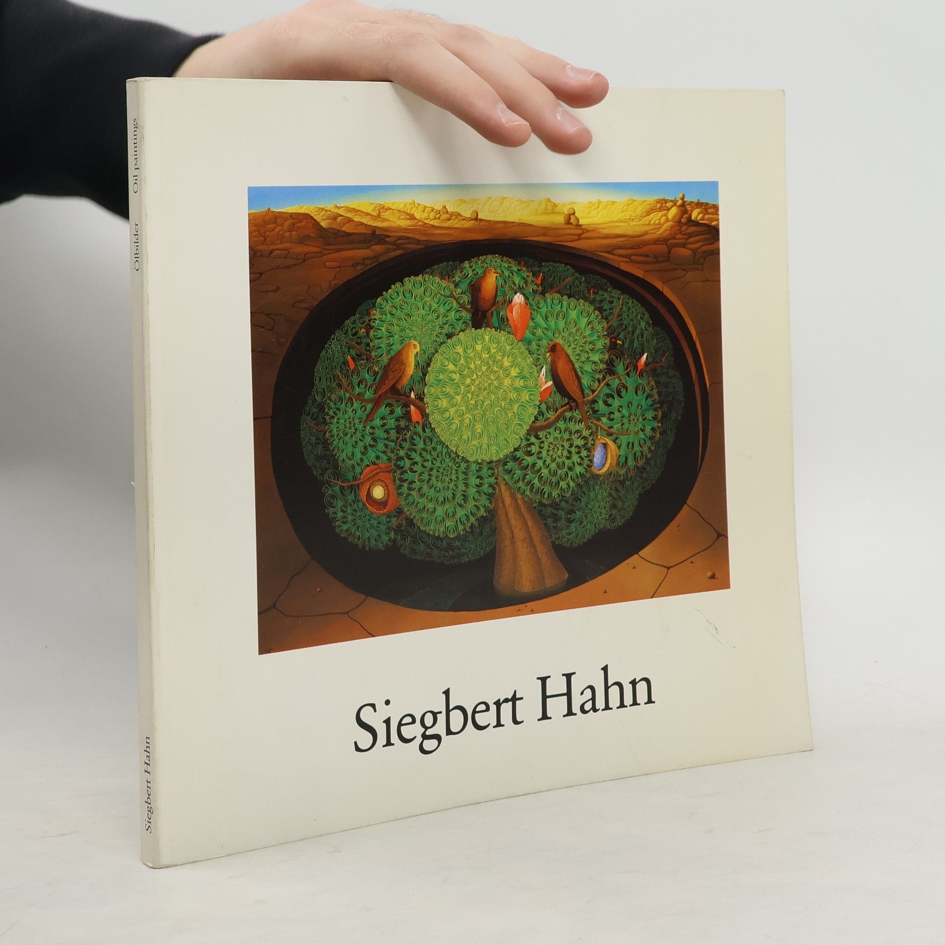 Autores varios Siegbert Hahn. Olbilder. Oil Paintings